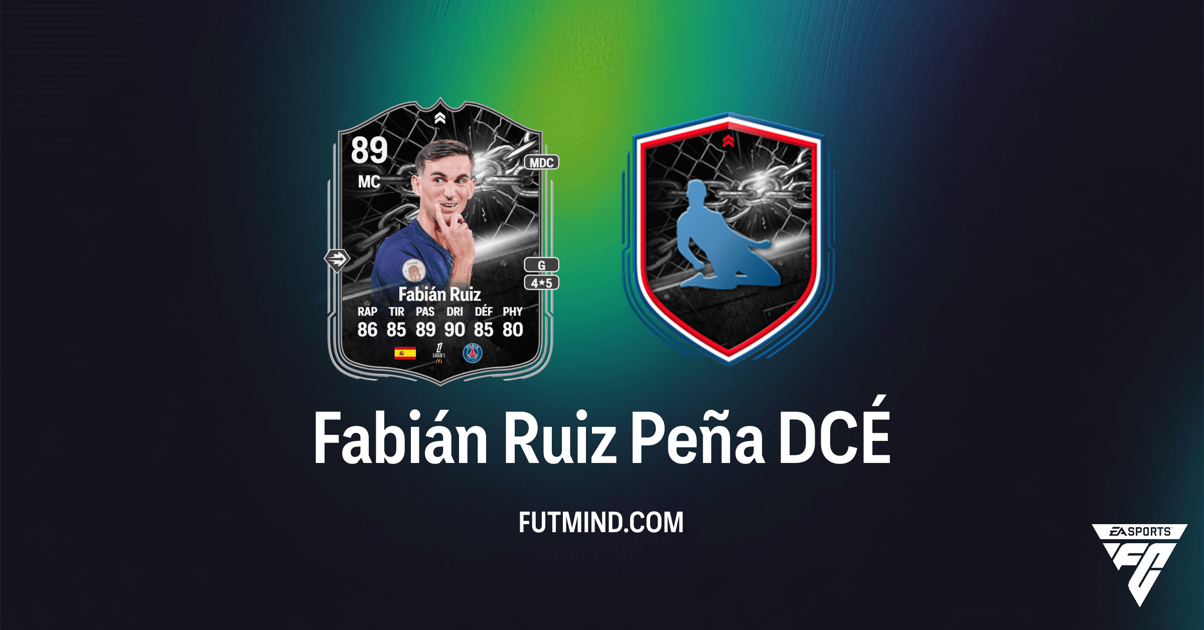 Solution DCÉ Fabián Ruiz Peña Show de la rencontre PSG vs Chelsea - FC 26