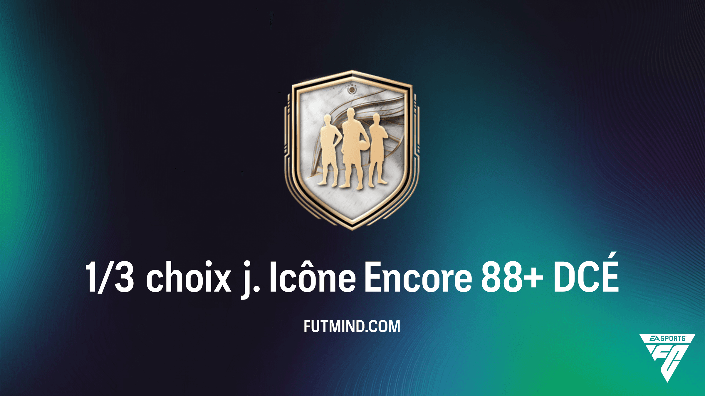 Solution et Guide du DCÉ 1/3 choix j. Icône Encore 88+ sur FC 26 : Les meilleures légendes à obtenir