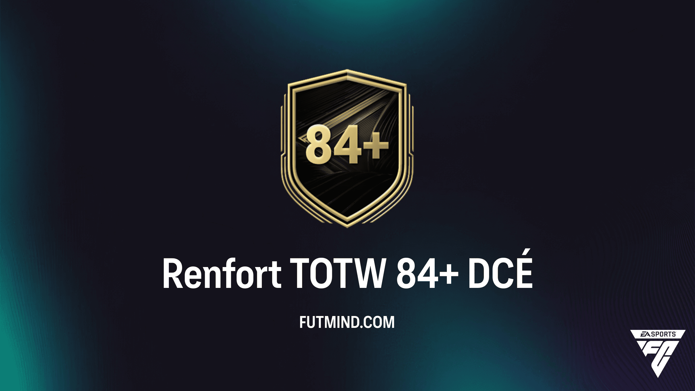 Guide DCÉ Renfort TOTW 84+ sur FC 26 : Solutions et Analyse de Rentabilité