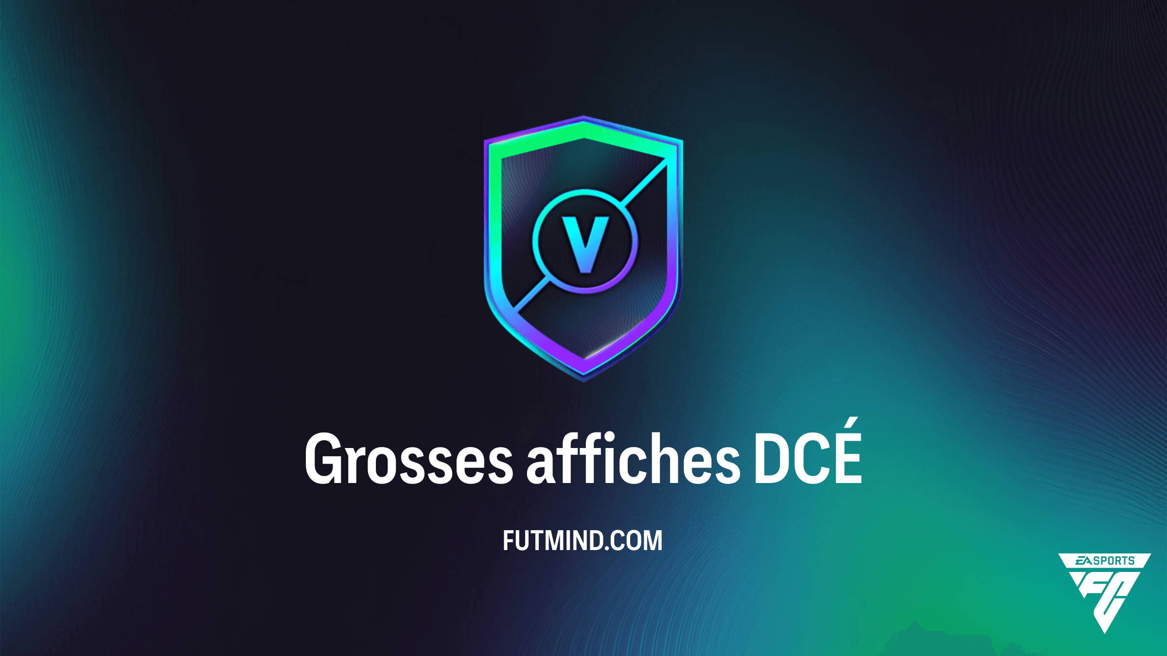 Solution et Analyse du DCÉ Grosses affiches sur FC 26 - 16 Avril