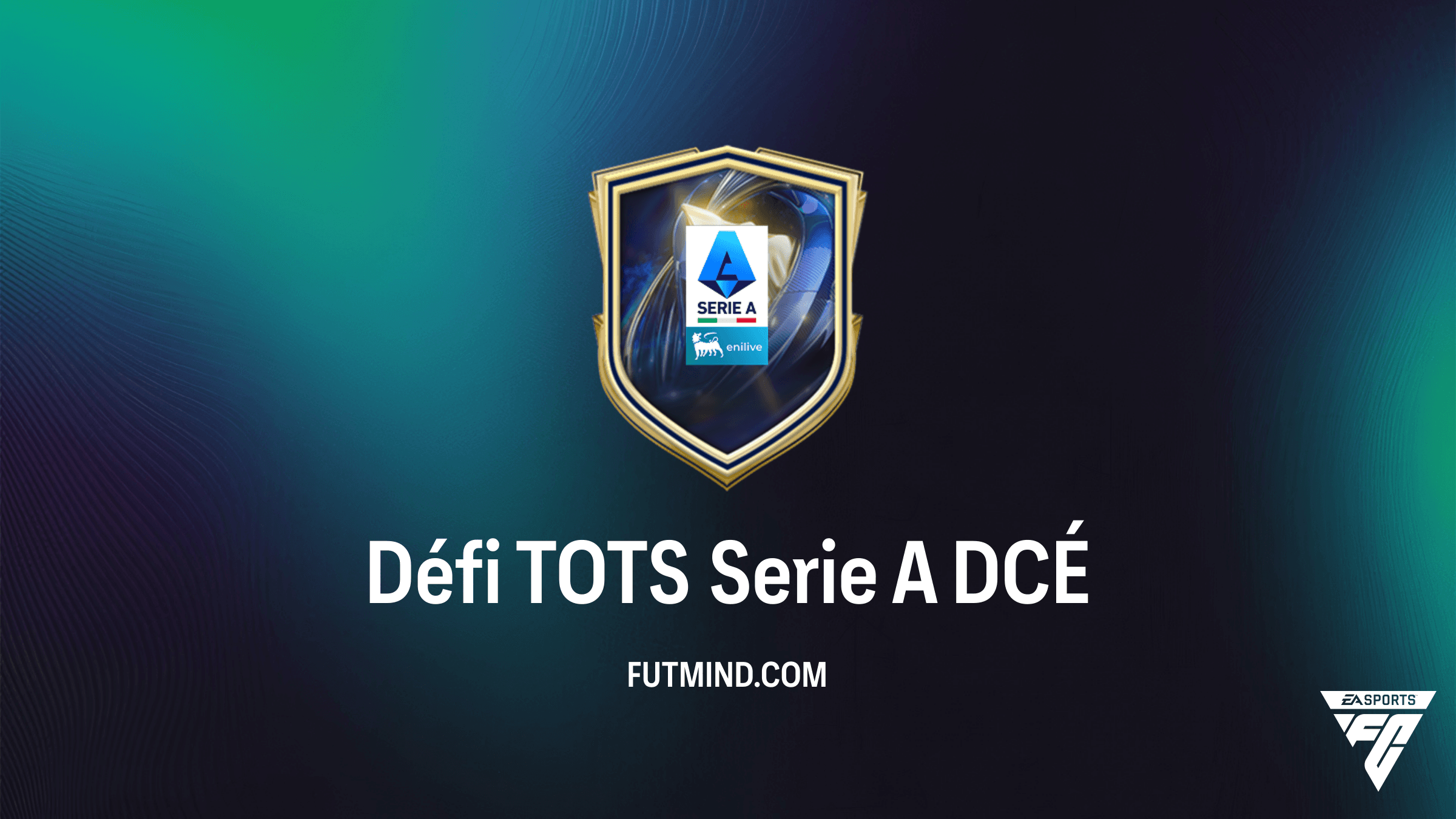 Solution Défi TOTS Serie A sur FC 26 : Guide Complet et Analyse du DCÉ