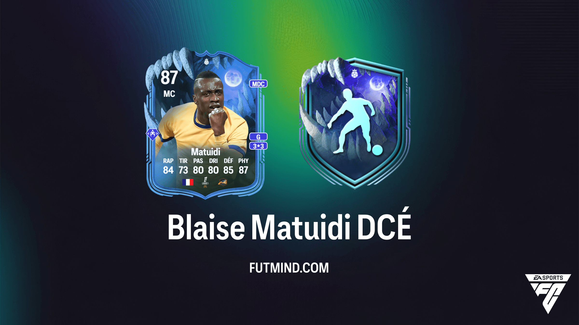 Comment compléter le DCÉ Blaise Matuidi Héros Ultimate Scream dans FC 26