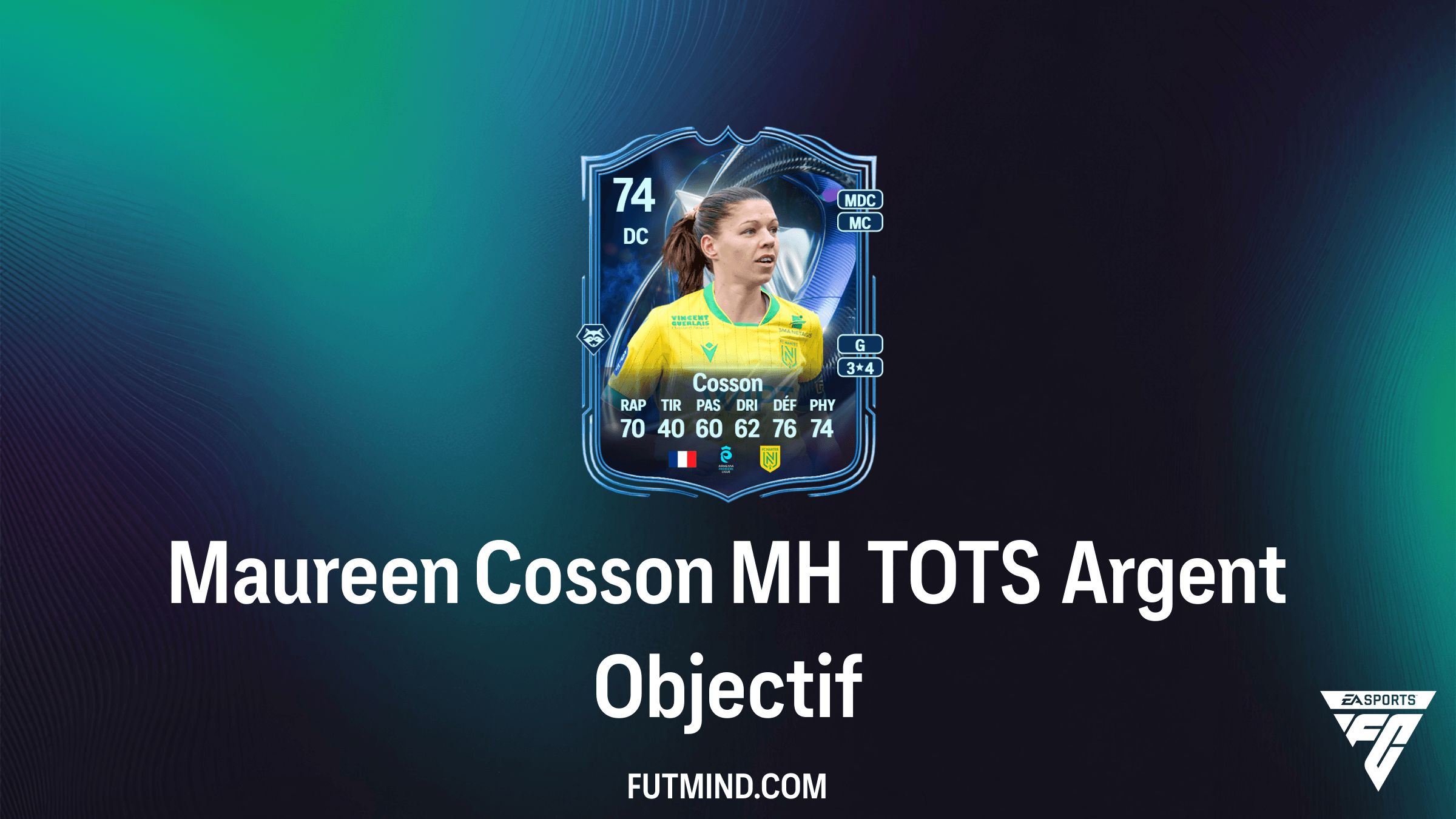 Comment obtenir Maureen Cosson MH TOTS Argent dans FC 26