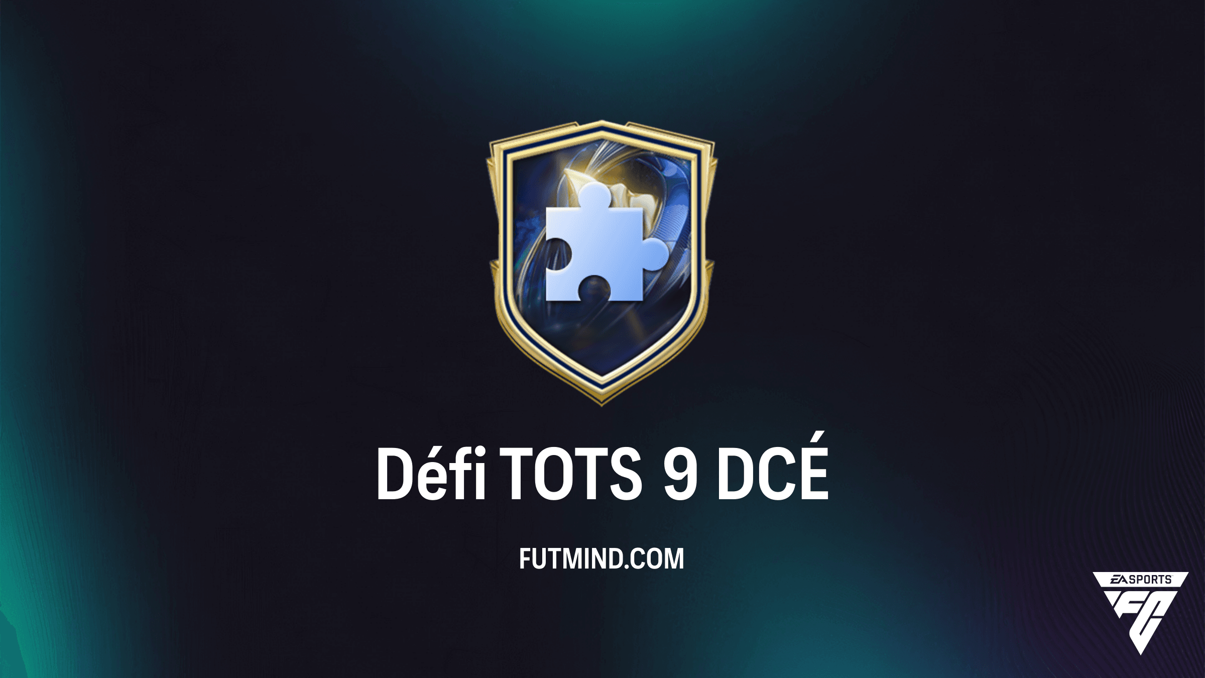 Guide DCÉ Défi TOTS 9 : Solution la Moins Chère et Récompenses sur FC 26