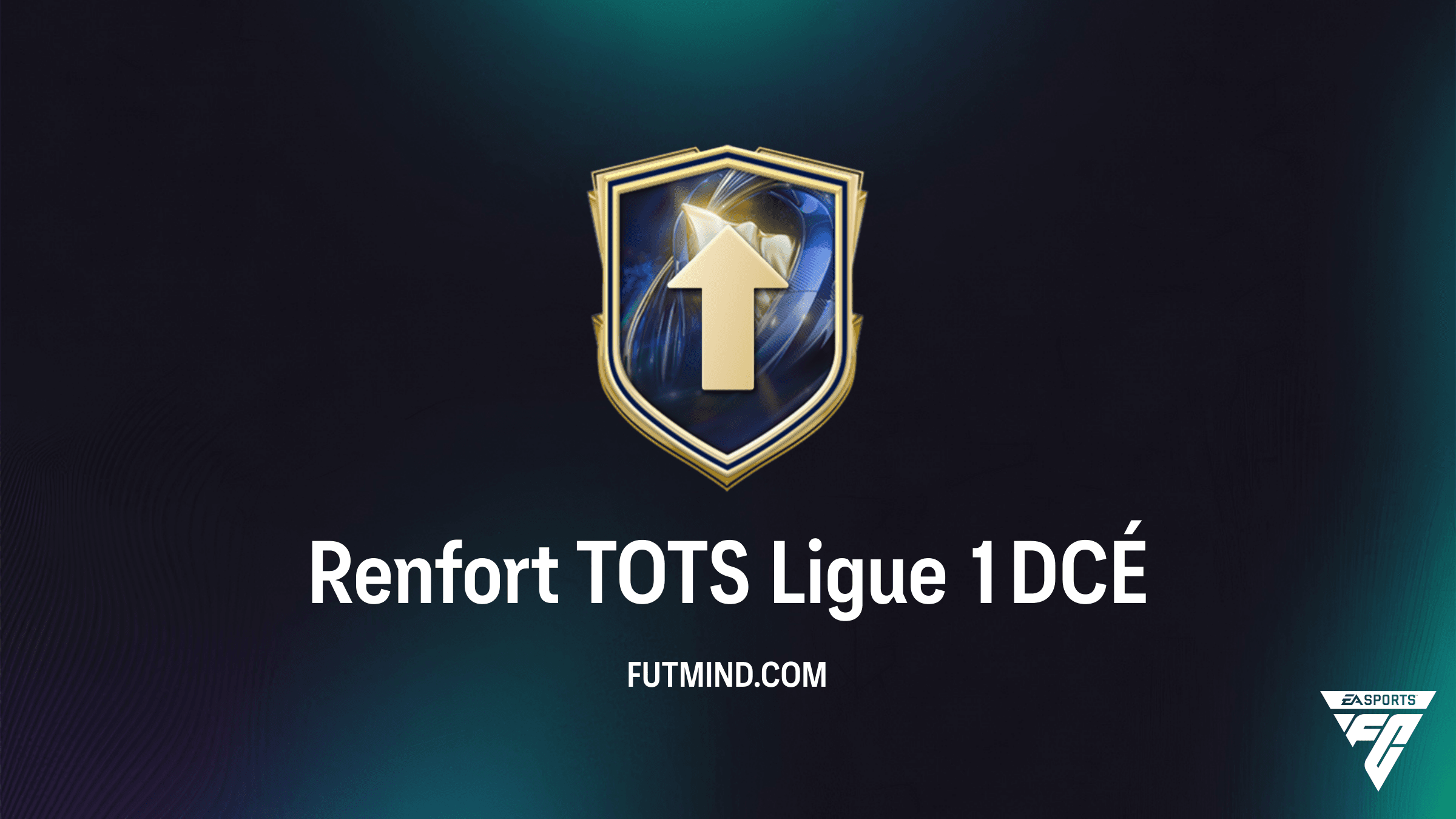Guide du DCÉ Renfort TOTS Ligue 1 : Comment obtenir les meilleures cartes de France