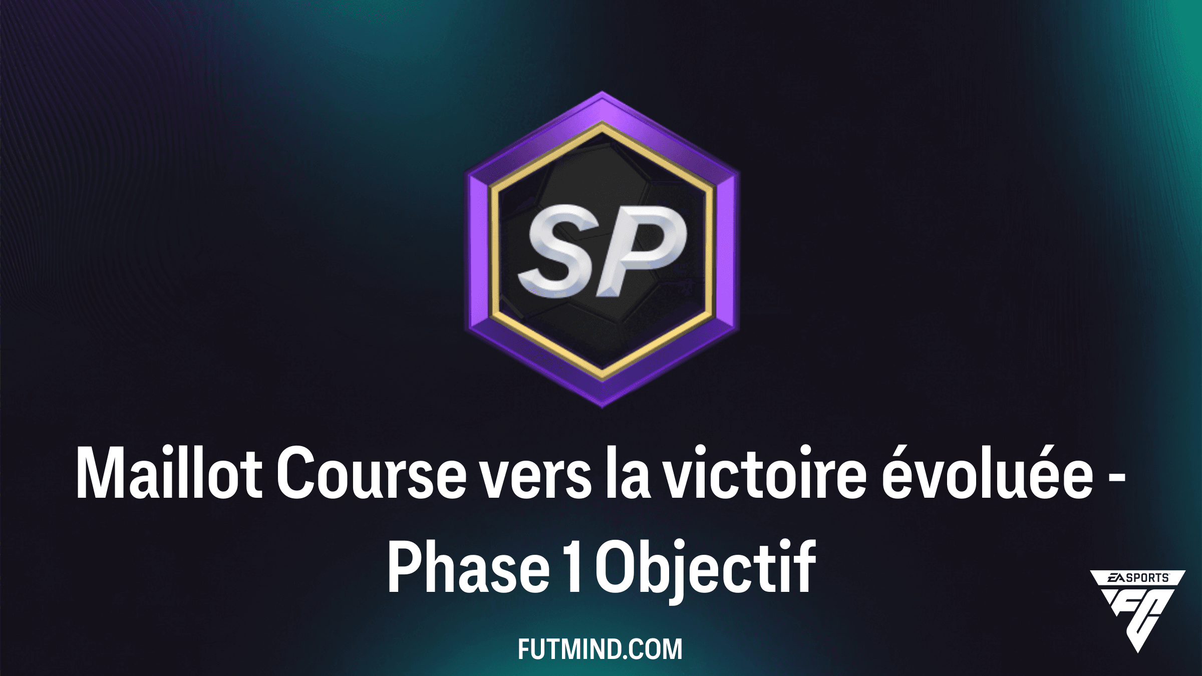 Comment terminer l'objectif Maillot Course vers la victoire évoluée - Phase 1 dans FC Ultimate Team