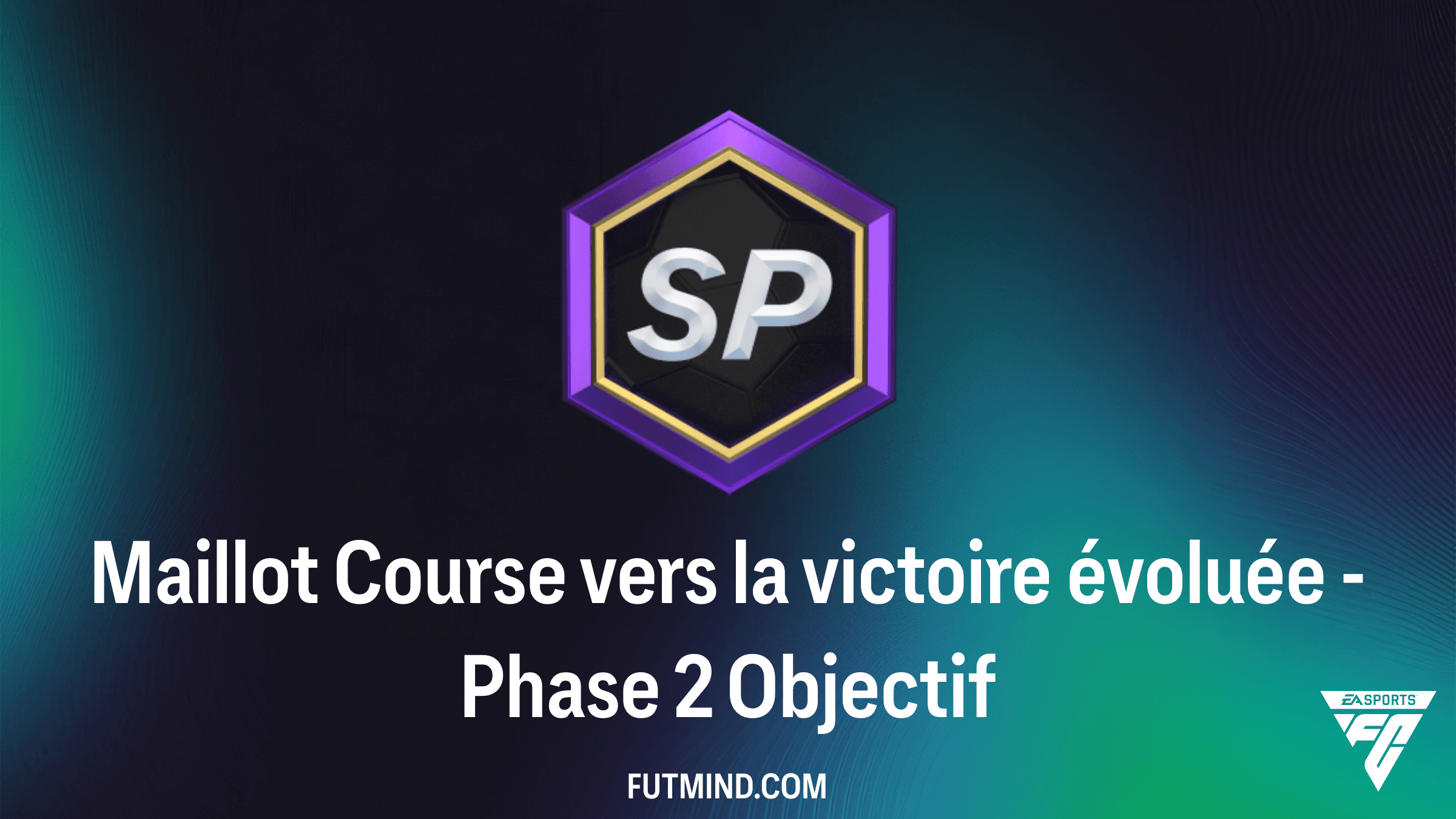 Comment terminer l'objectif Maillot Course vers la victoire évoluée - Phase 2 sur FC 26