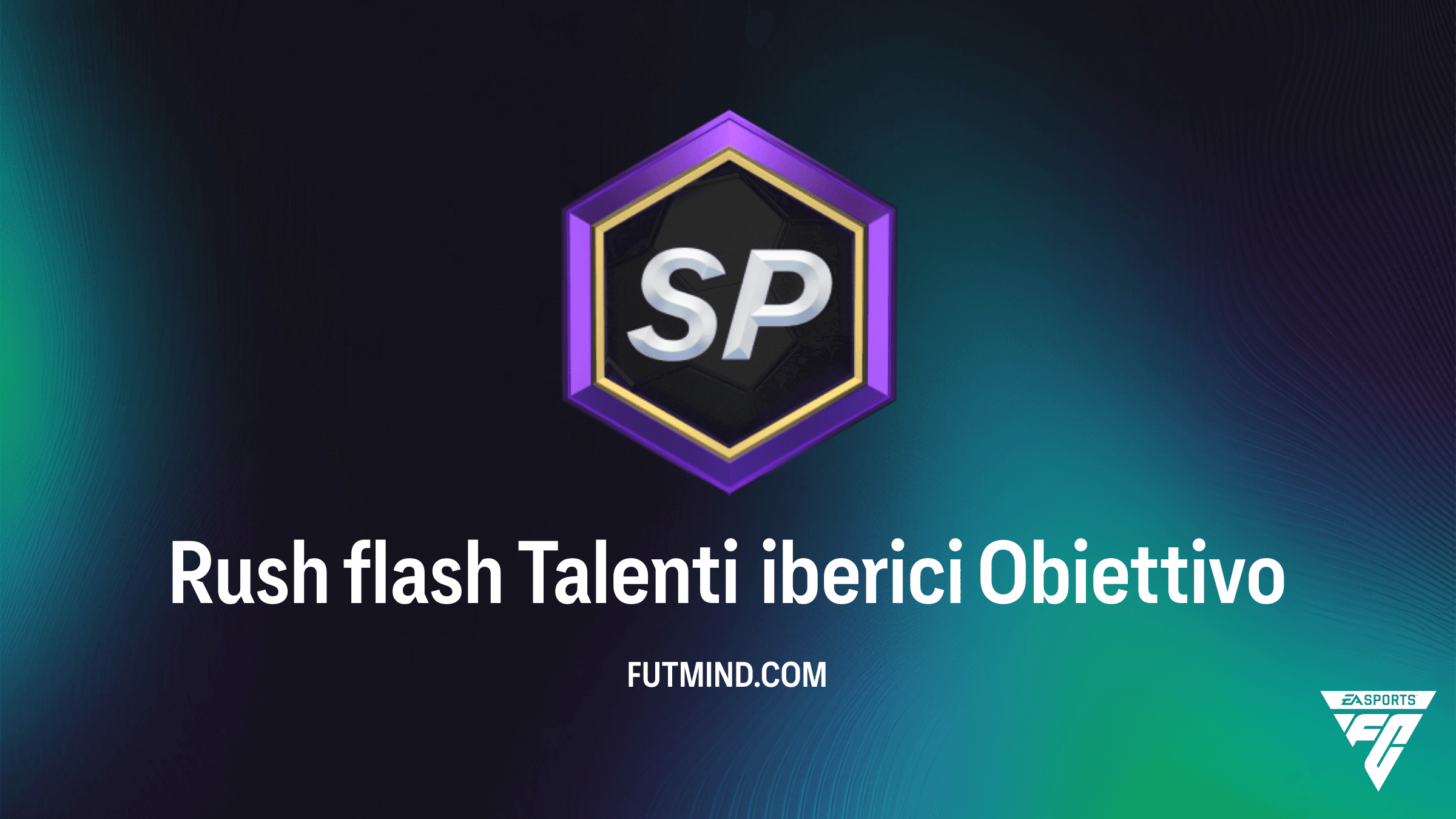 Come completare l'obiettivo Rush flash Talenti iberici in FC 26