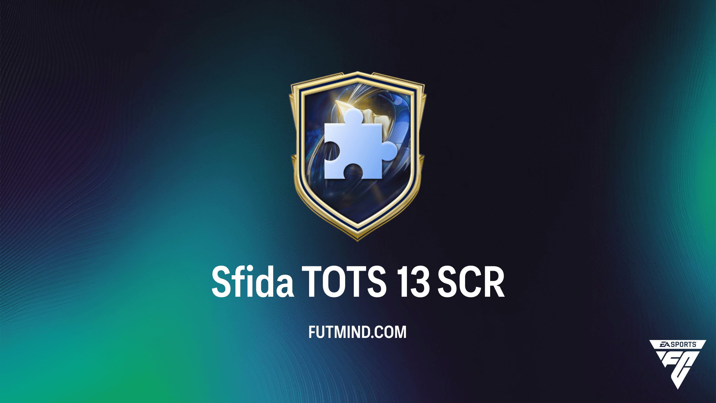 Guida alla Sfida TOTS 13: Come completare l'SBC in FC 26 Ultimate Team