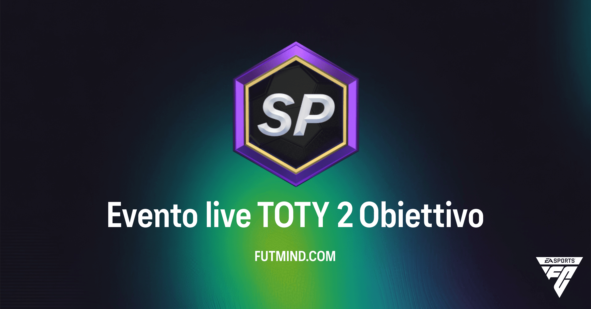 Evento live TOTY 2: Guida Completa agli Obiettivi e ai Premi in FC 26 Ultimate Team