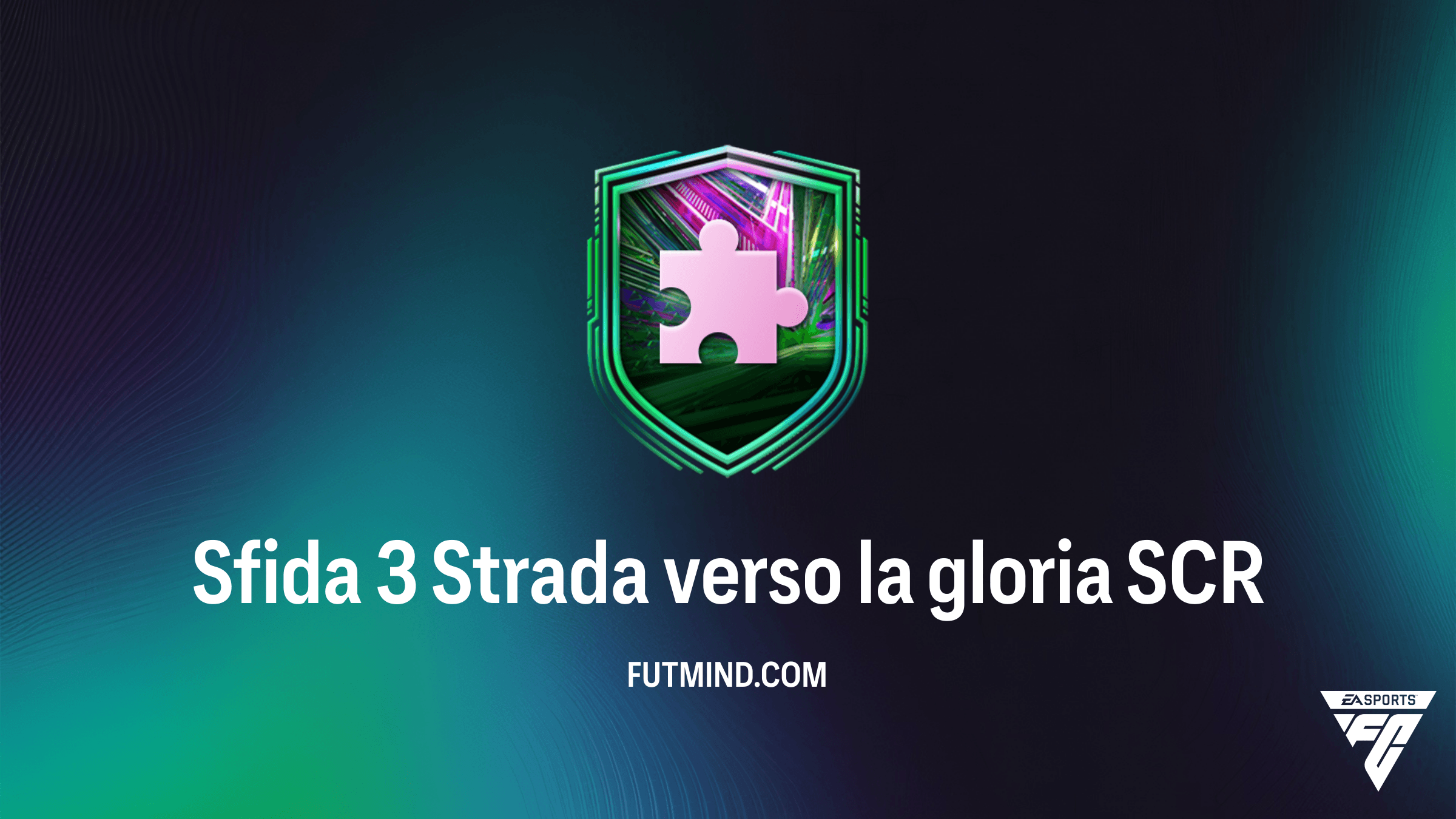 FC 26: Come completare la Sfida 3 Strada verso la gloria - Soluzioni e Guida
