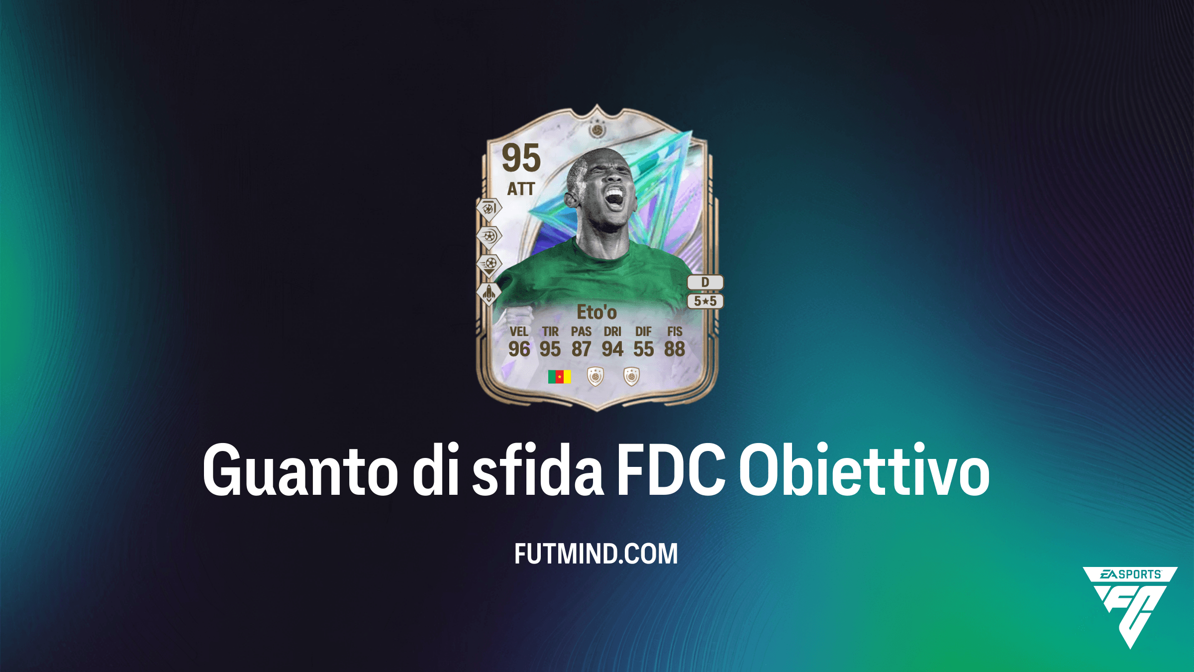 Guida all'Obiettivo Guanto di sfida FDC: Ottieni Samuel Eto'o in FC 26