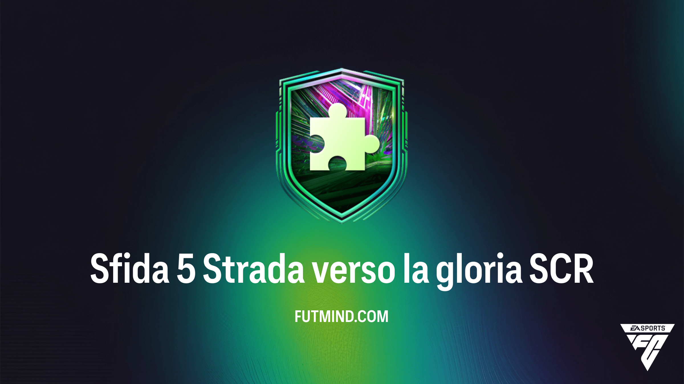 Sfida 5 Strada verso la gloria FC 26: Guida, Soluzioni e Analisi Premi