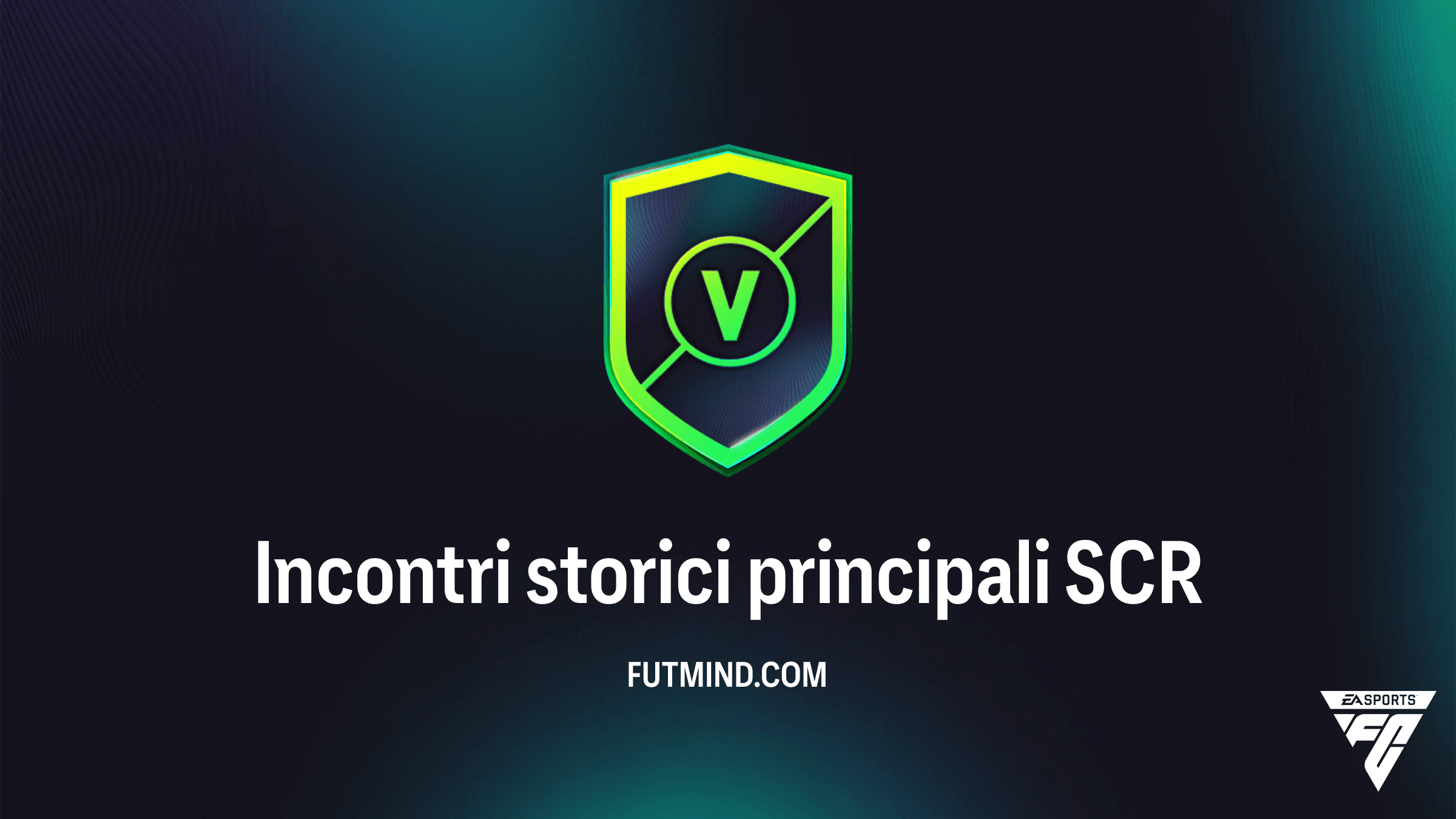 FC 26 SCR Incontri storici principali: Soluzioni, Premi e Analisi Completa