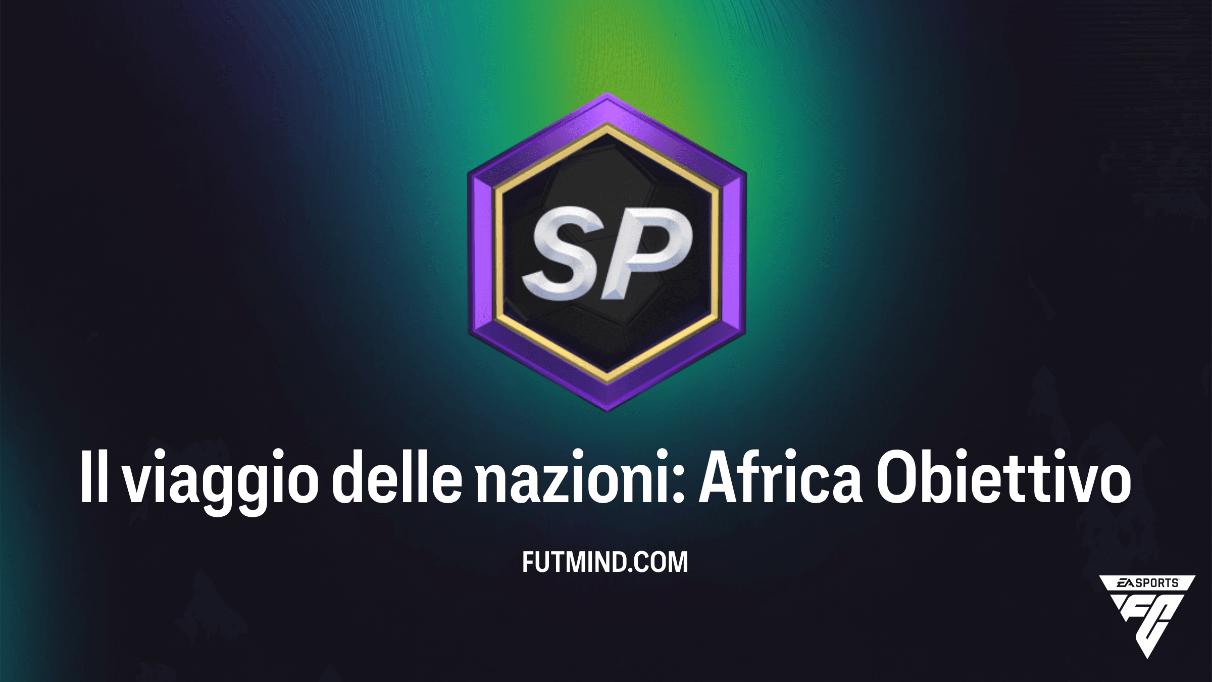 FC 26: Guida Completa all'Obiettivo Il viaggio delle nazioni: Africa