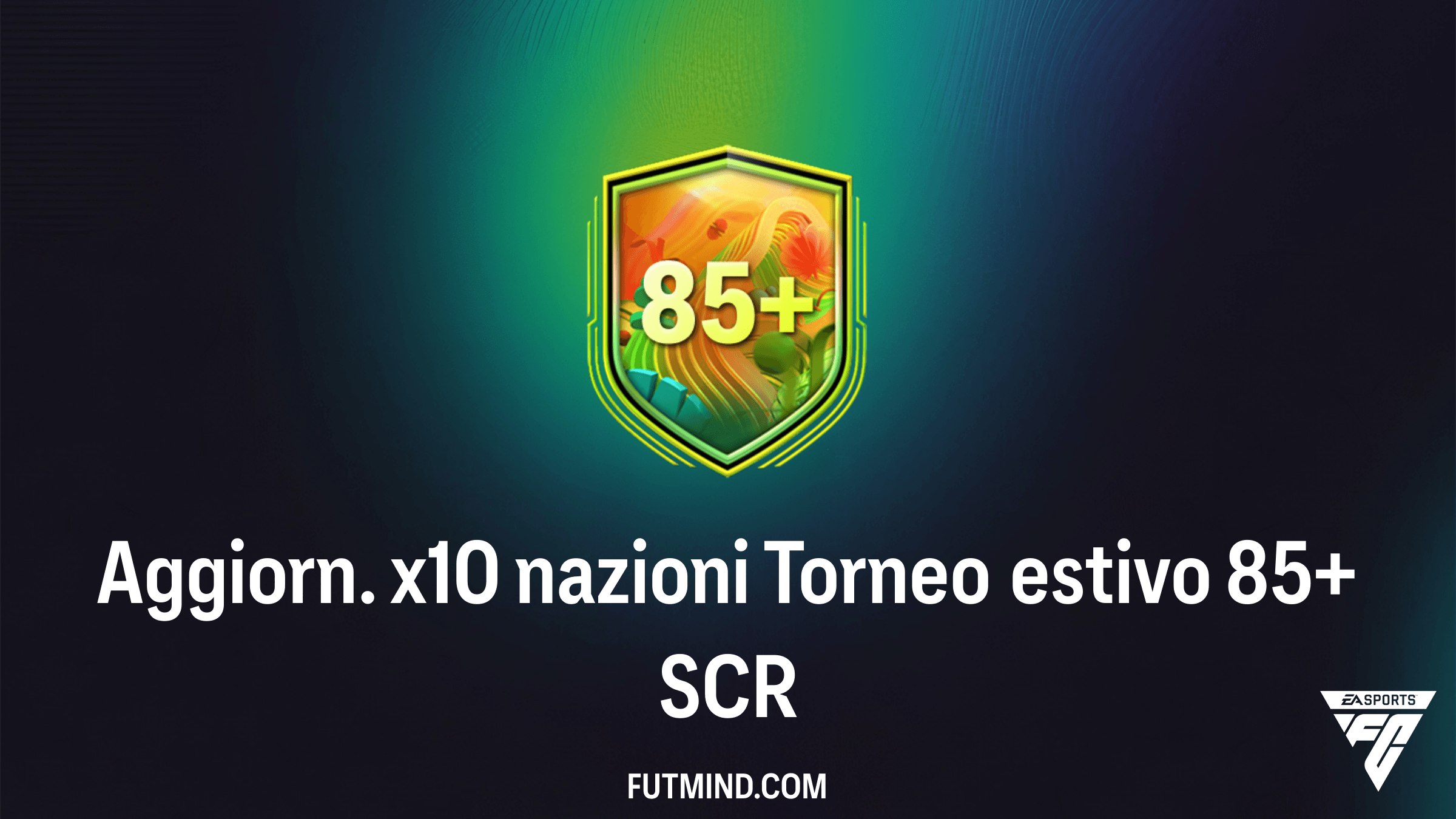 Aggiorn. x10 nazioni Torneo estivo 85+: Guida alla Sfida Creazione Rosa di FC 26