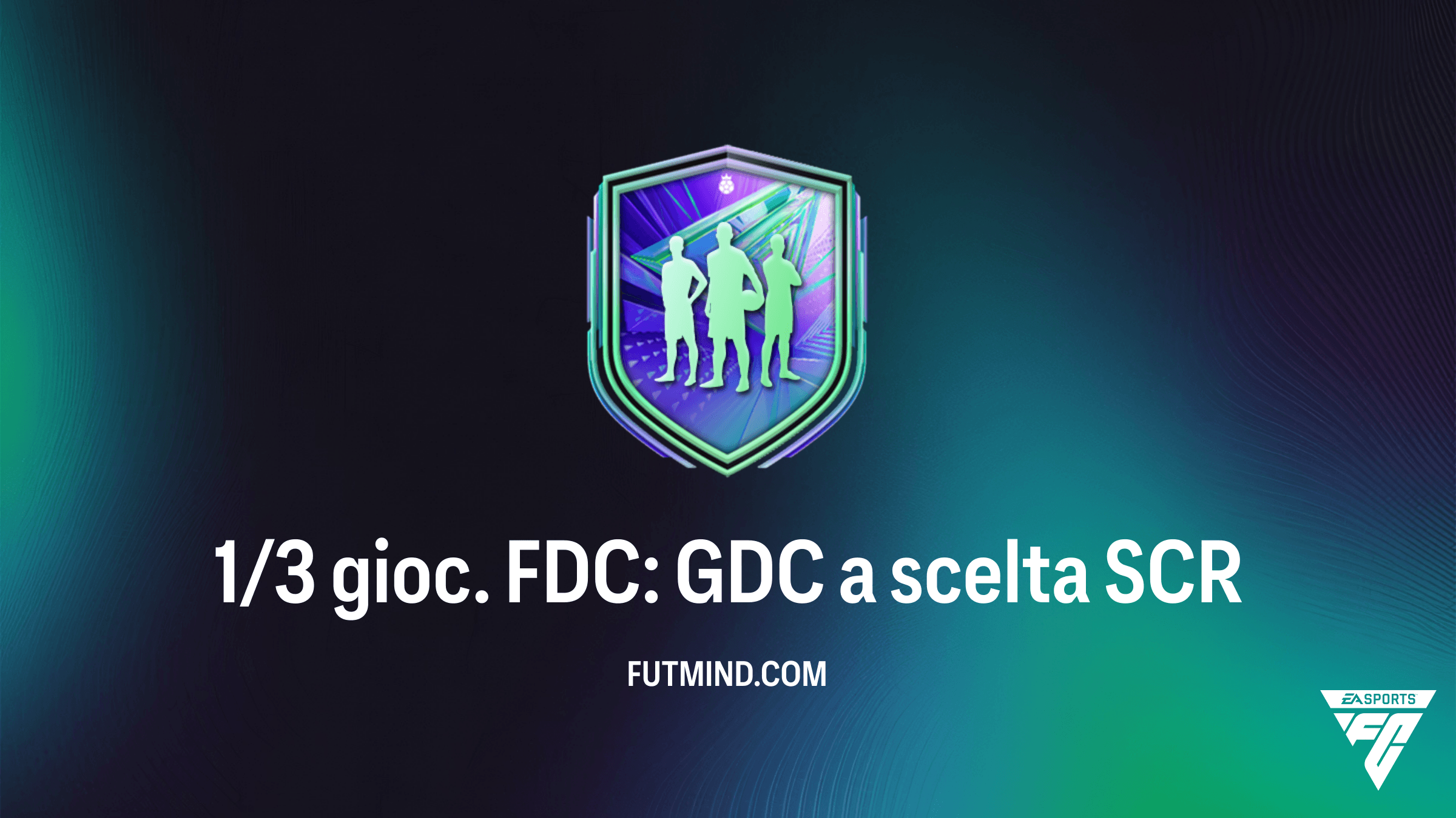 1/3 gioc. FDC: GDC a scelta - Guida e Soluzioni alla SCR di FC 26