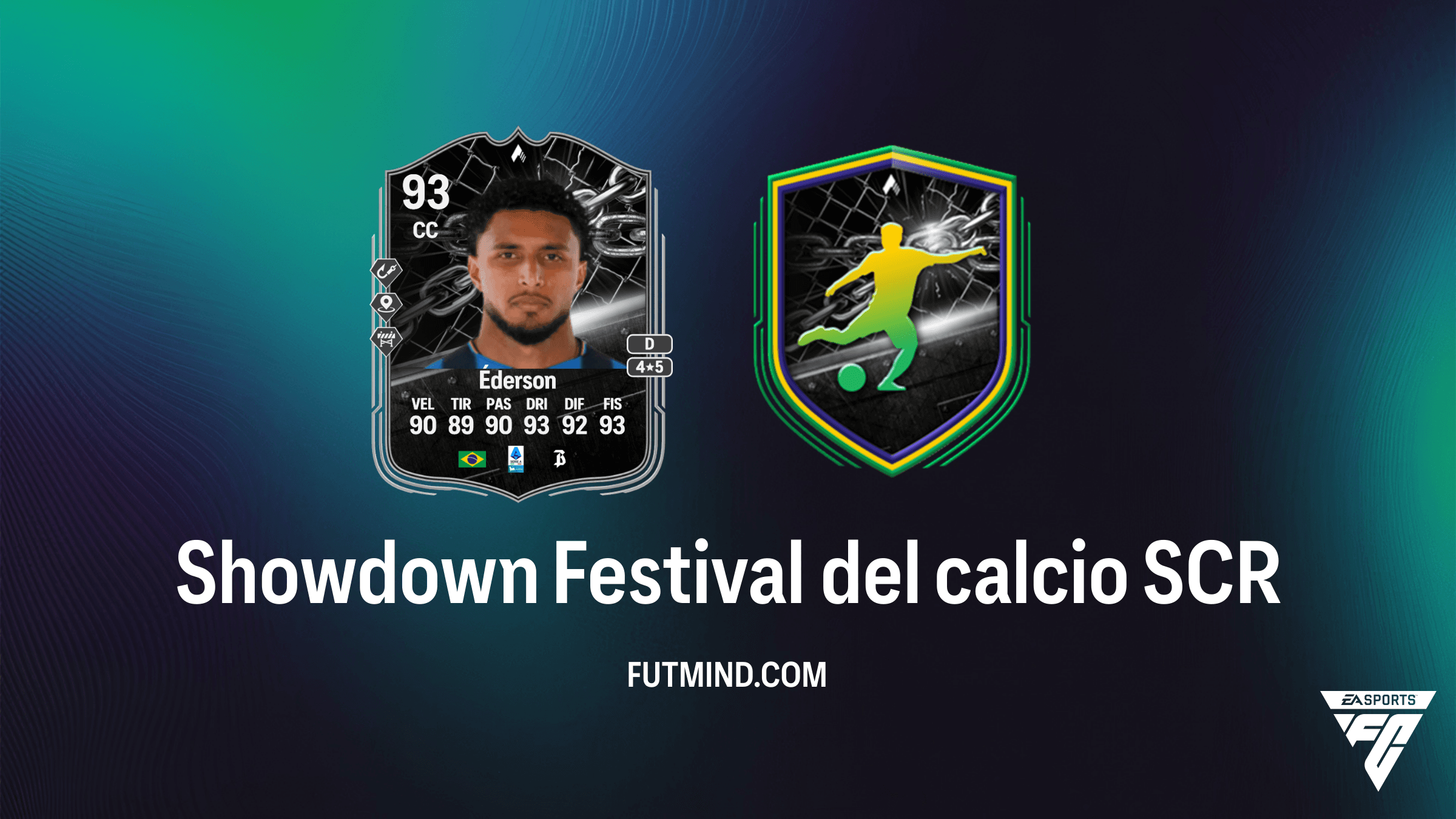 Guida alla SCR Showdown Festival del calcio: Come sbloccare Éderson in FC 26