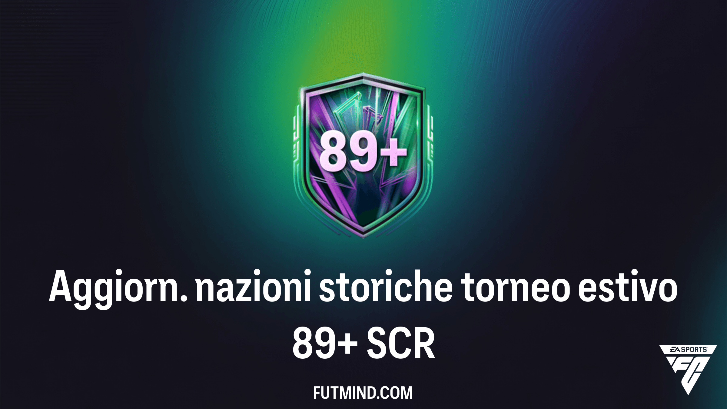 FC 26: Guida alla SCR Aggiorn. nazioni storiche torneo estivo 89+
