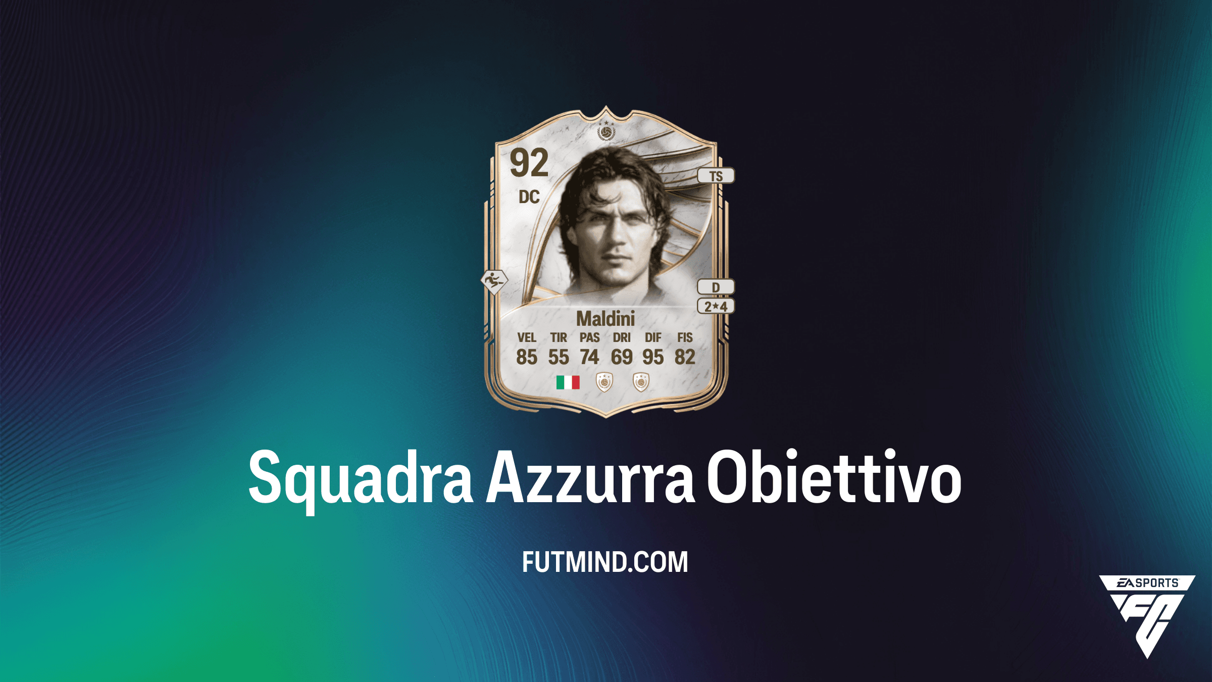FC 26: Come completare l'obiettivo Squadra Azzurra per Paolo Maldini