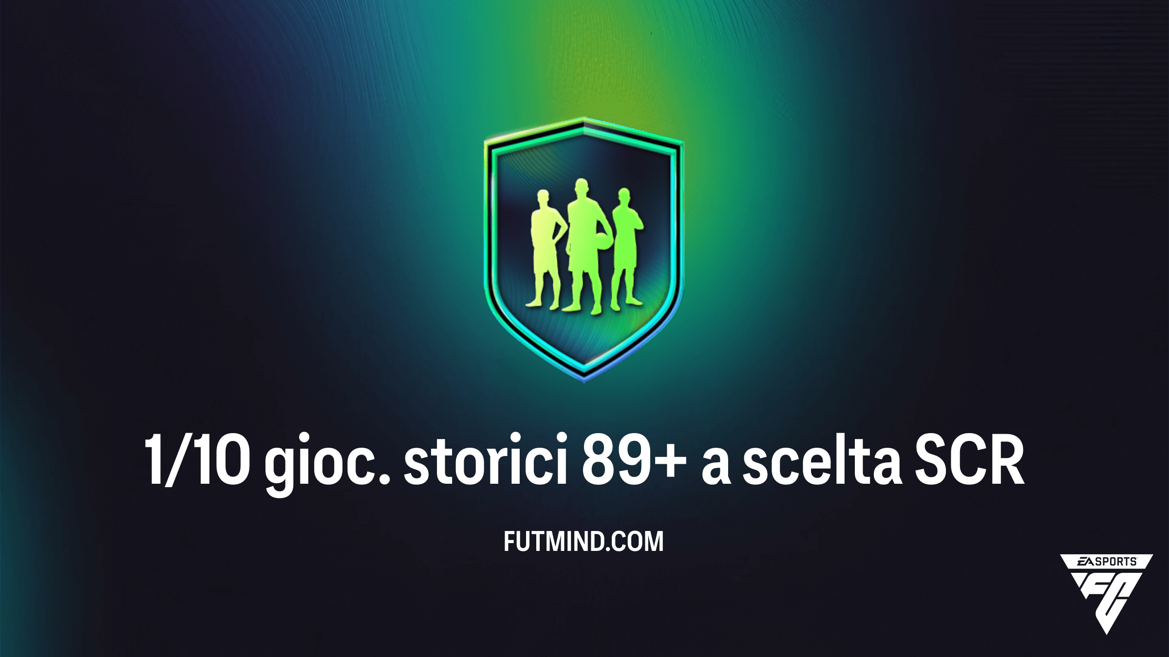 FC 26: Come completare la SCR 1/10 gioc. storici 89+ a scelta - Guida e Requisiti