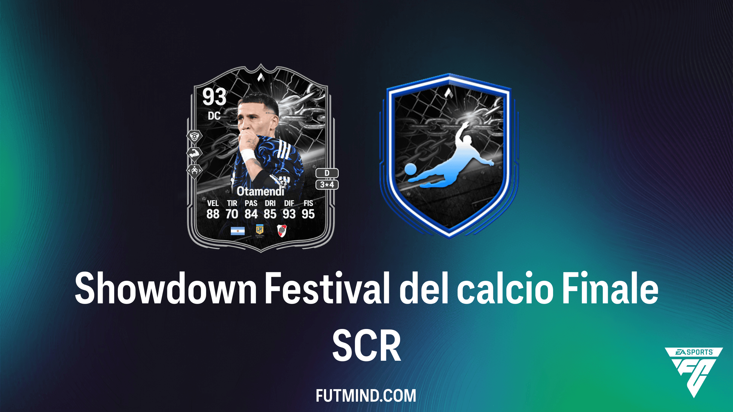 Sfida Creazione Rosa Showdown Festival del calcio Finale: Come sbloccare Nicolás Otamendi