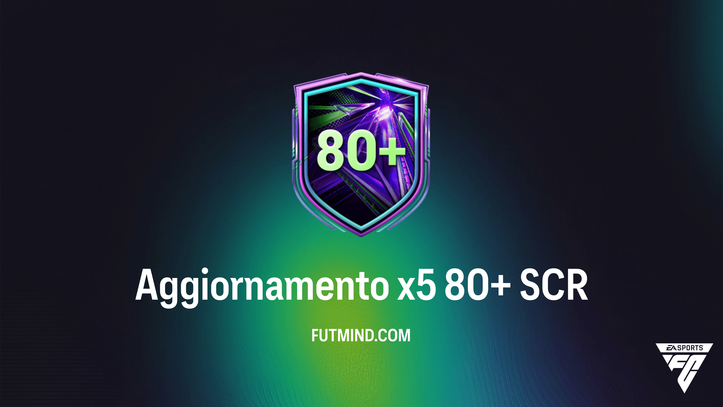 FC 26: Guida alla SCR Aggiornamento x5 80+ - Soluzioni e Convenienza