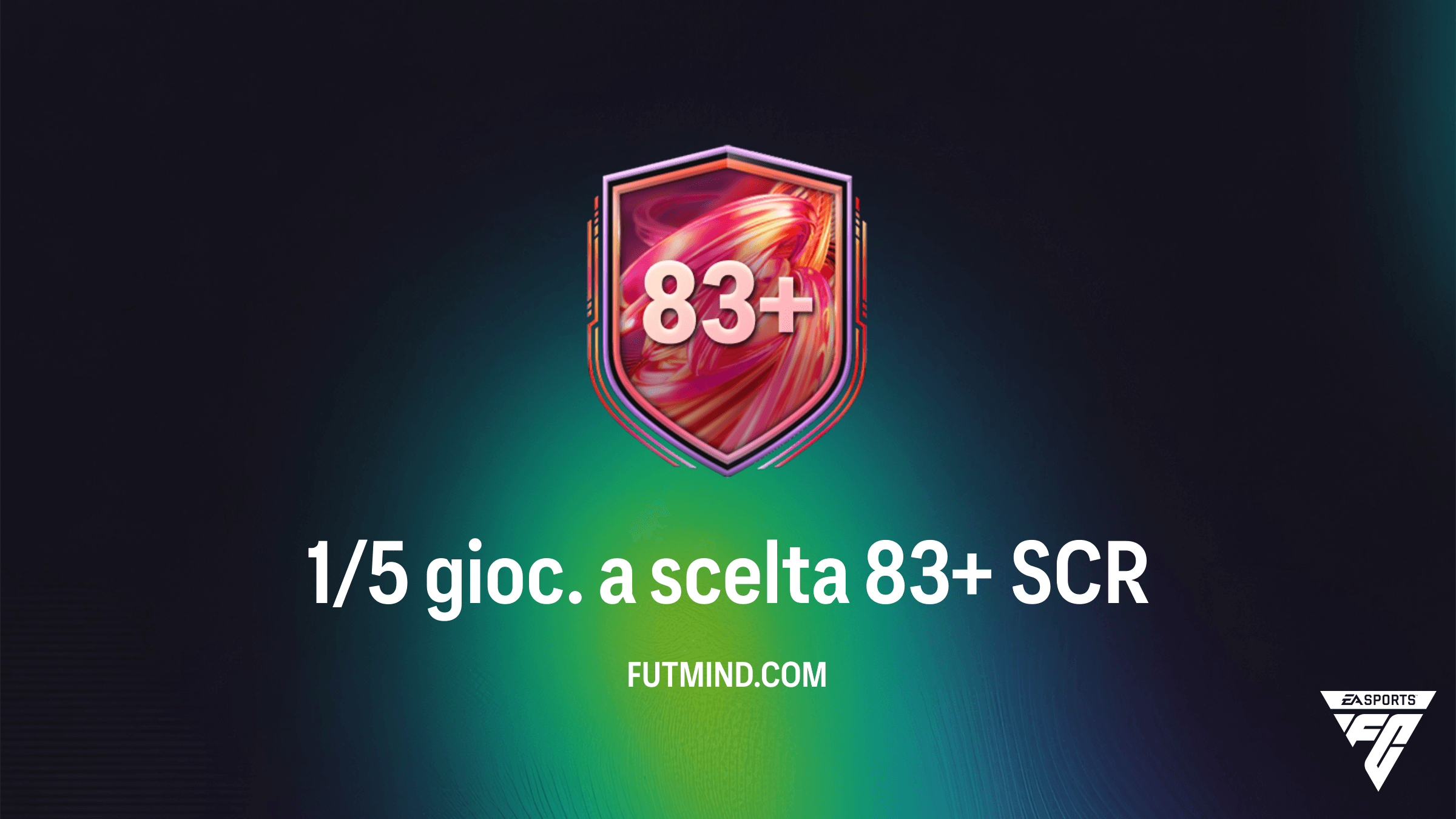 FC 26: Guida alla SCR 1/5 gioc. a scelta 83+ - Soluzioni e Consigli