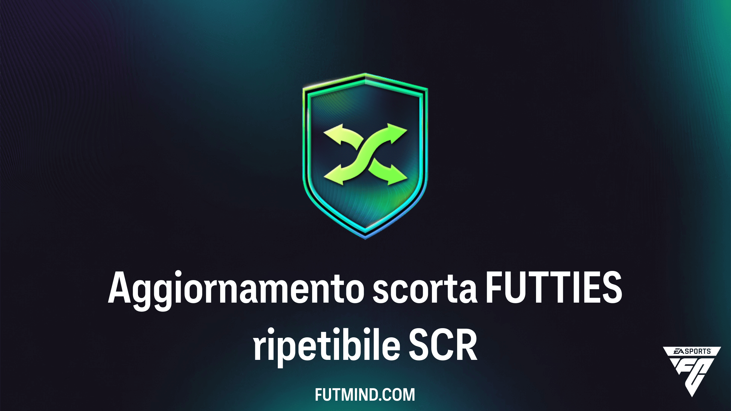 Come completare la SCR Aggiornamento scorta FUTTIES ripetibile in FC 26