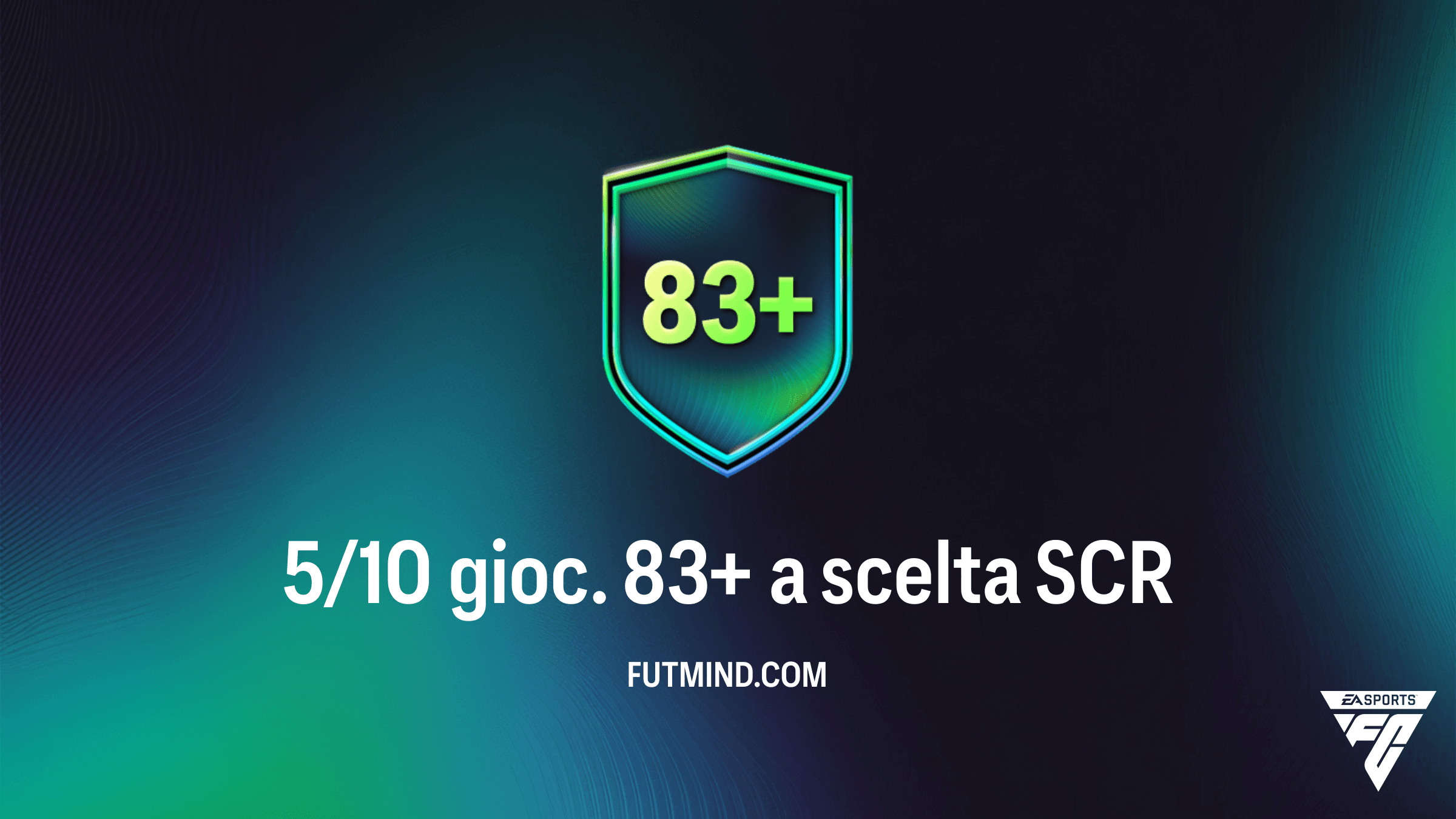 FC 26: Guida Completa alla SCR 5/10 gioc. 83+ a scelta - Soluzioni e Consigli