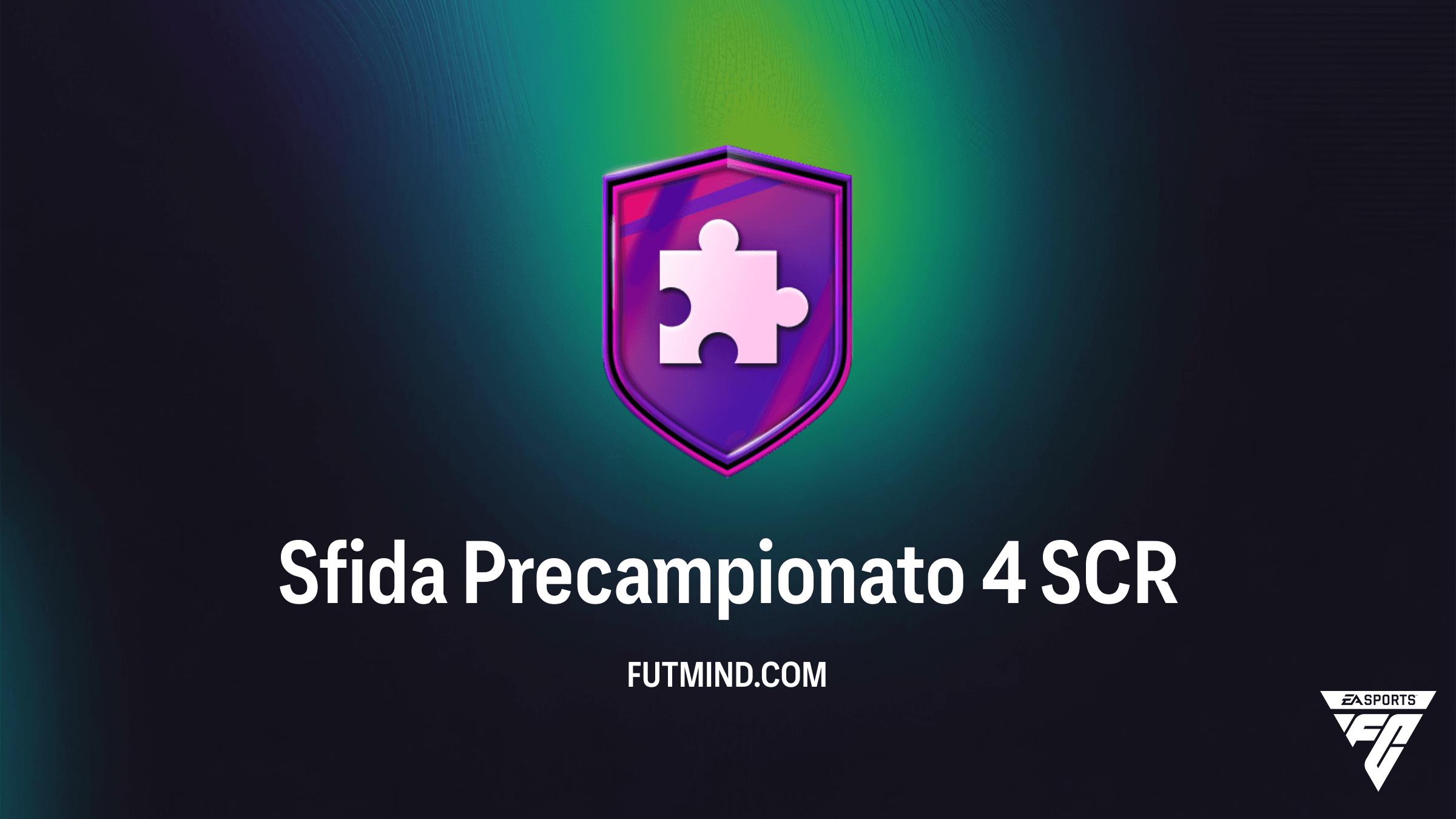 FC 26: Guida Completa alla SCR Sfida Precampionato 4