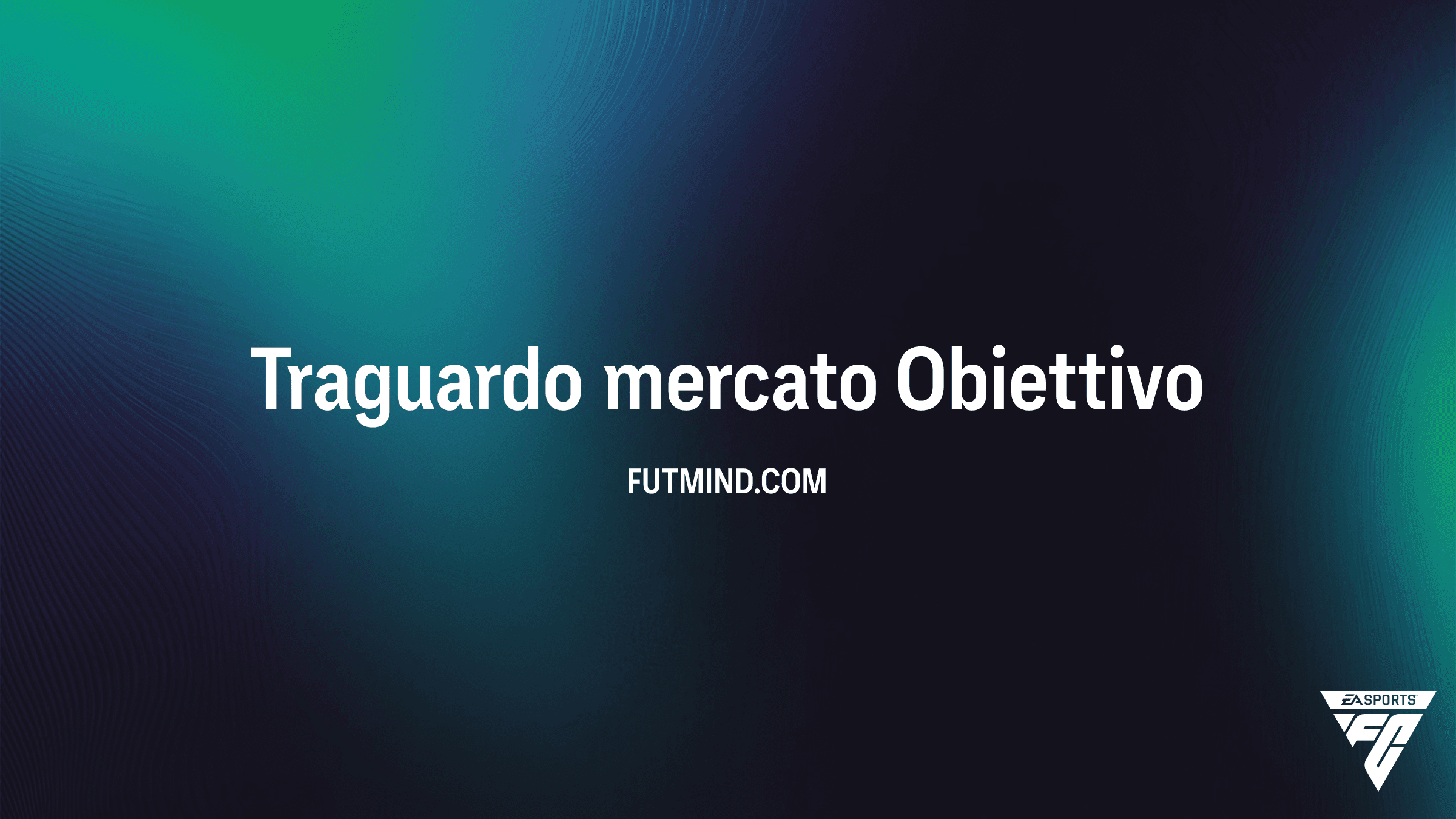 Guida all'Obiettivo Traguardo mercato: Domina il Mercato di FC 26