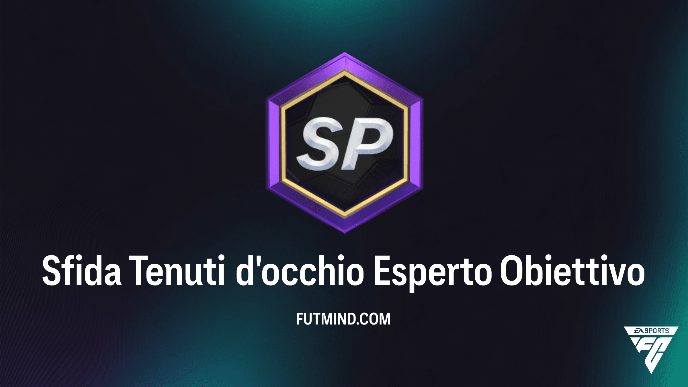 Come completare l'obiettivo Sfida Tenuti d'occhio Esperto in FC 26
