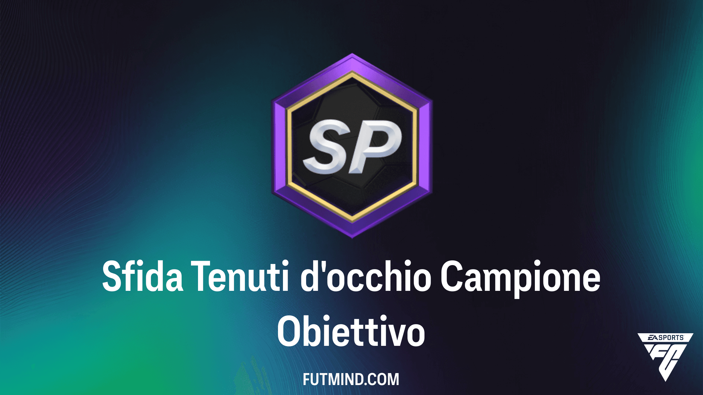 Guida alla Sfida Tenuti d'occhio Campione: Come Sbloccare Premi Premier League in FC 26