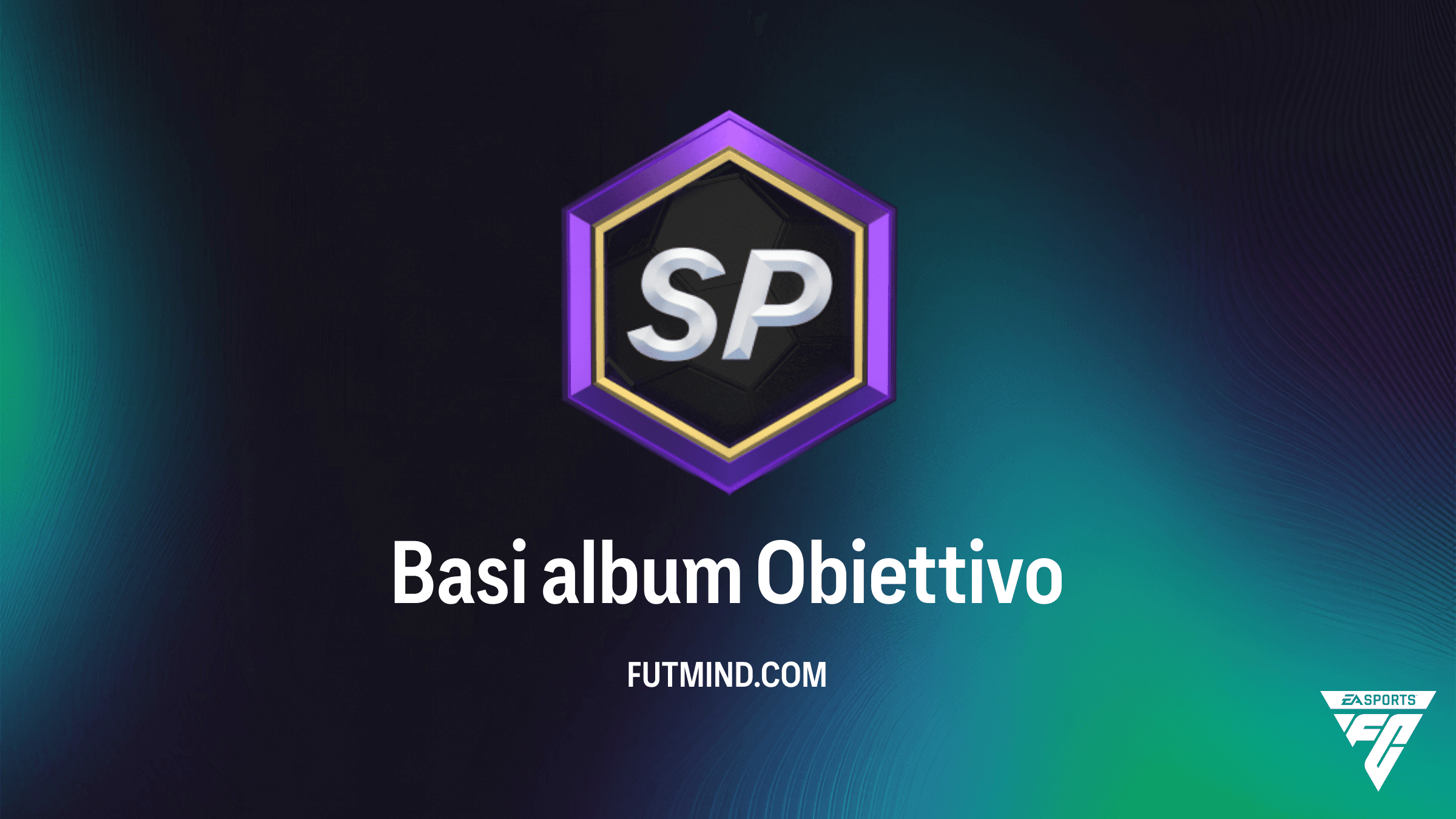 Guida Completa agli Obiettivi Basi album in FC 27