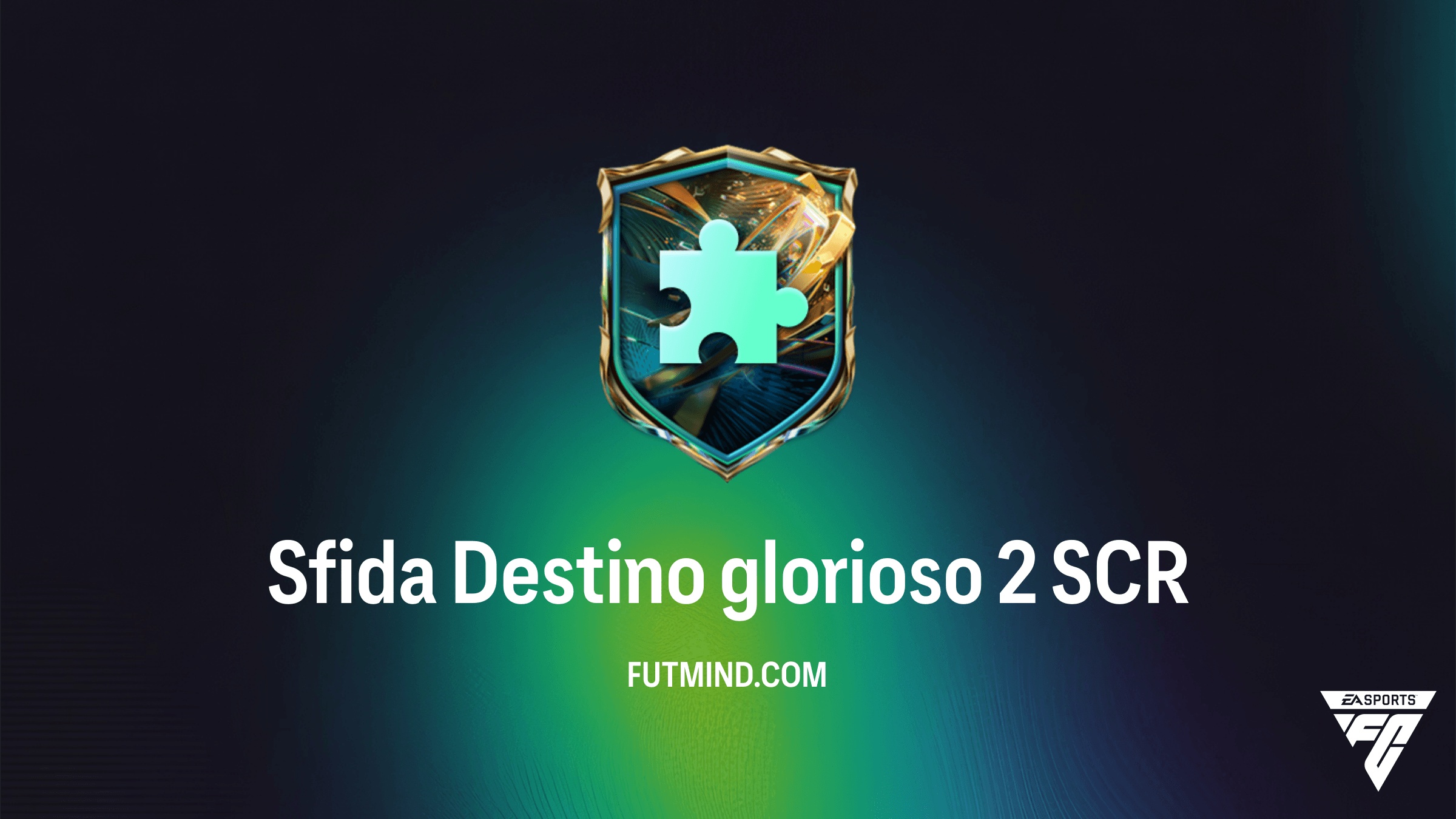 FC 25: Come completare la Sfida Destino glorioso 2 - Soluzioni e Analisi