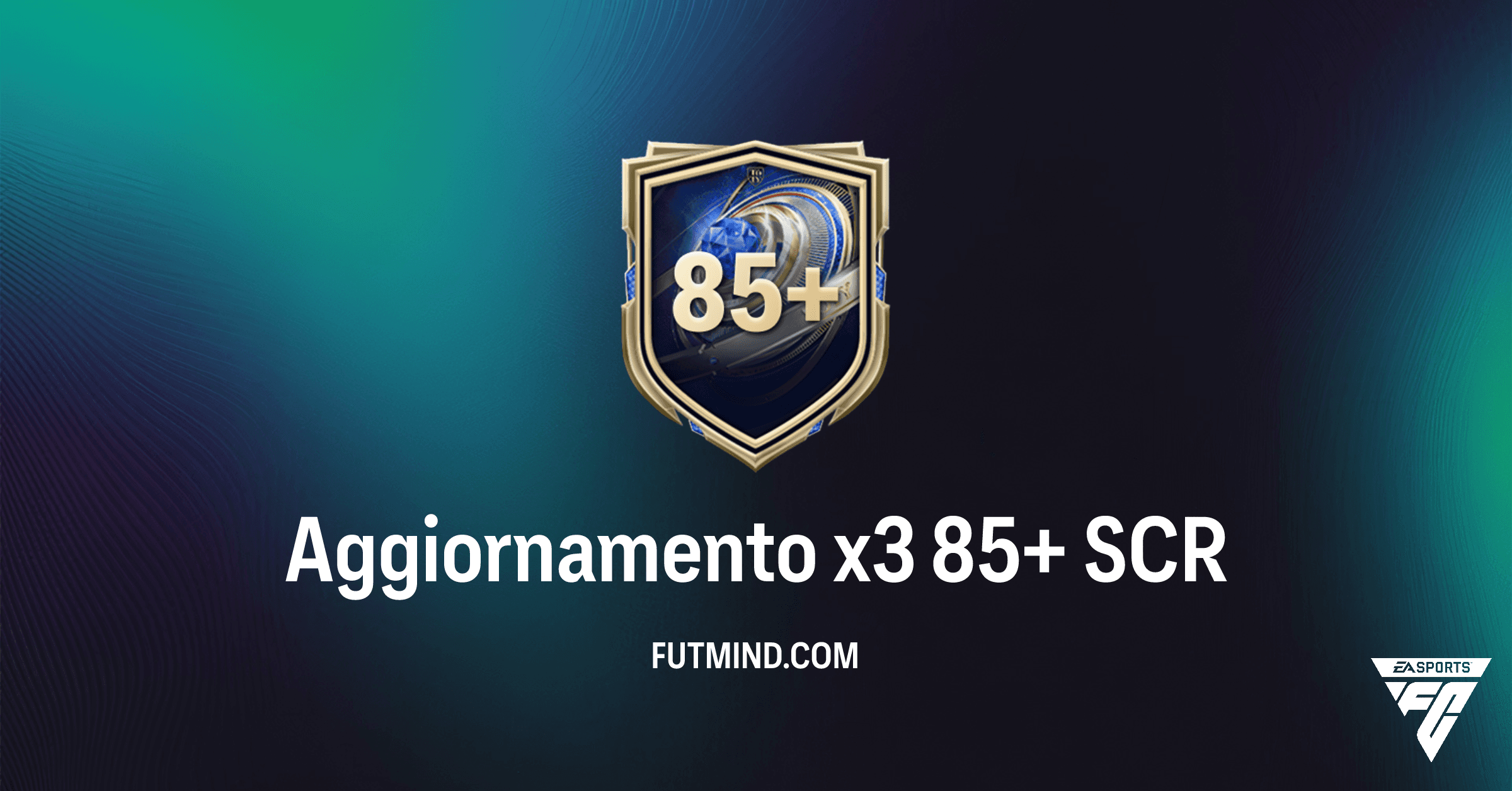 FC 26: Aggiornamento x3 85+ SCR 
Garantito – Guida Completa e Analisi Valore