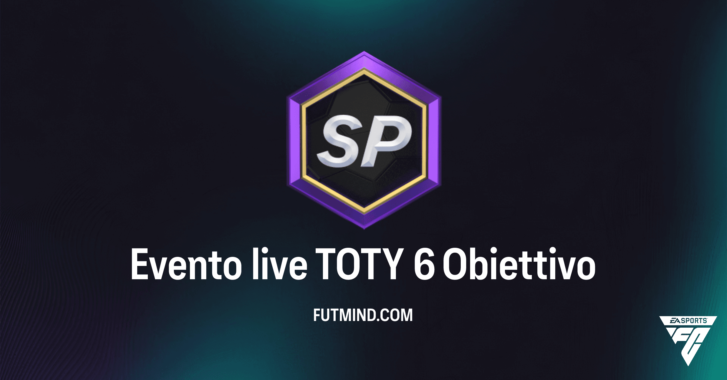 Evento live TOTY 6: Guida Completa e Ricompense di FC 26 Ultimate Team