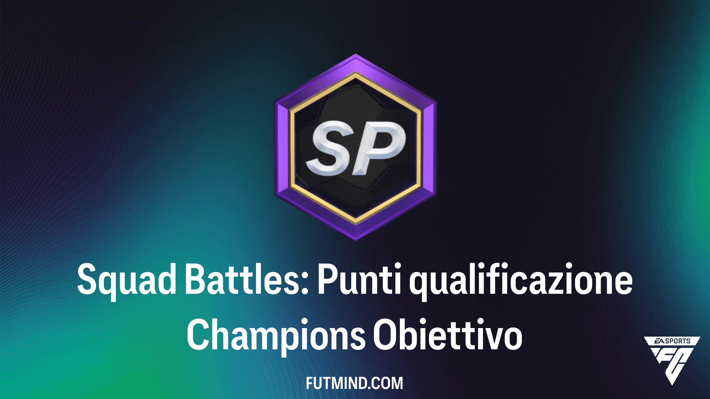 Squad Battles: Punti qualificazione Champions - Guida Completa FC 27