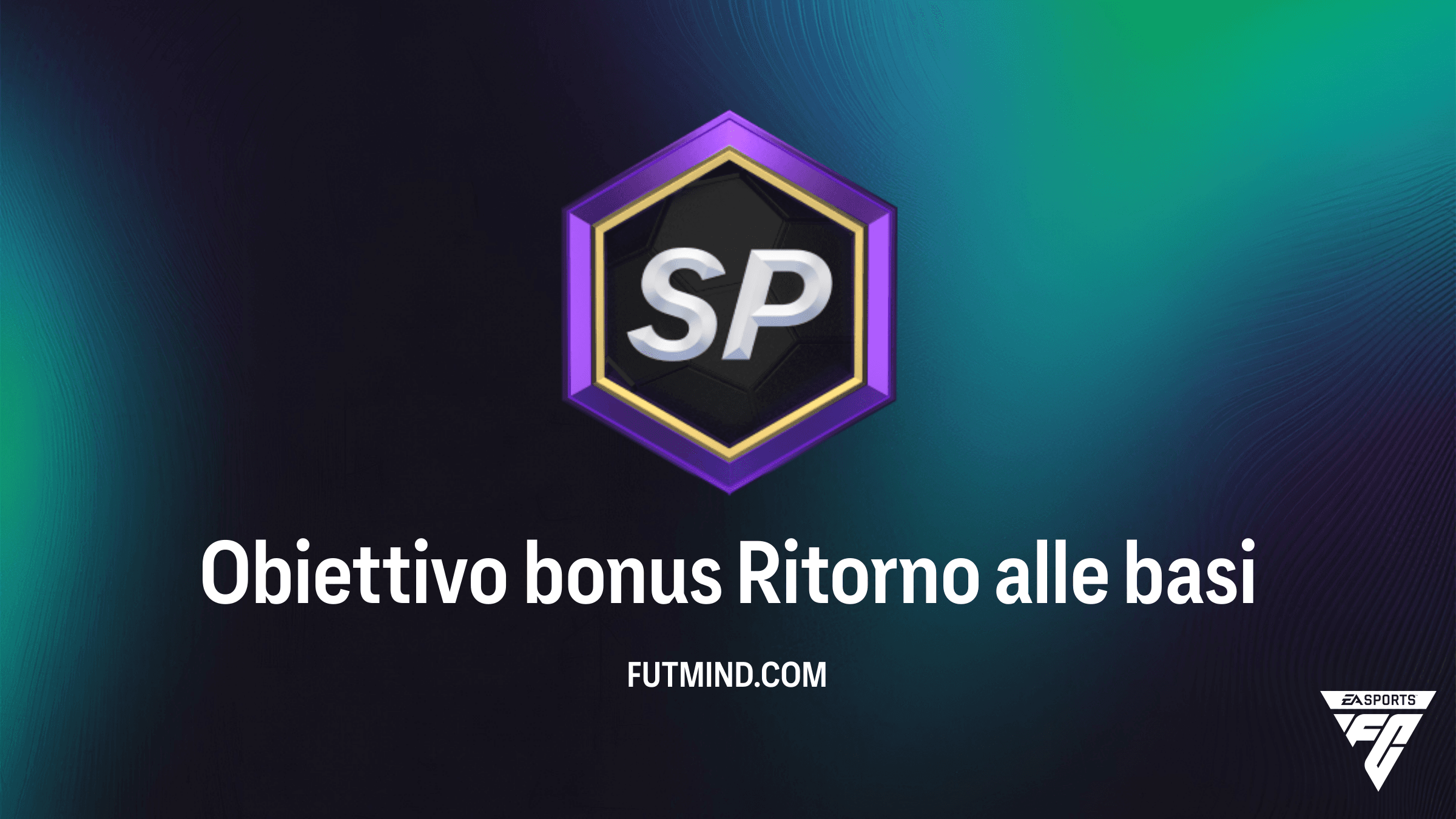 Obiettivo bonus Ritorno alle basi su FC 27: Guida, Compiti e Premi