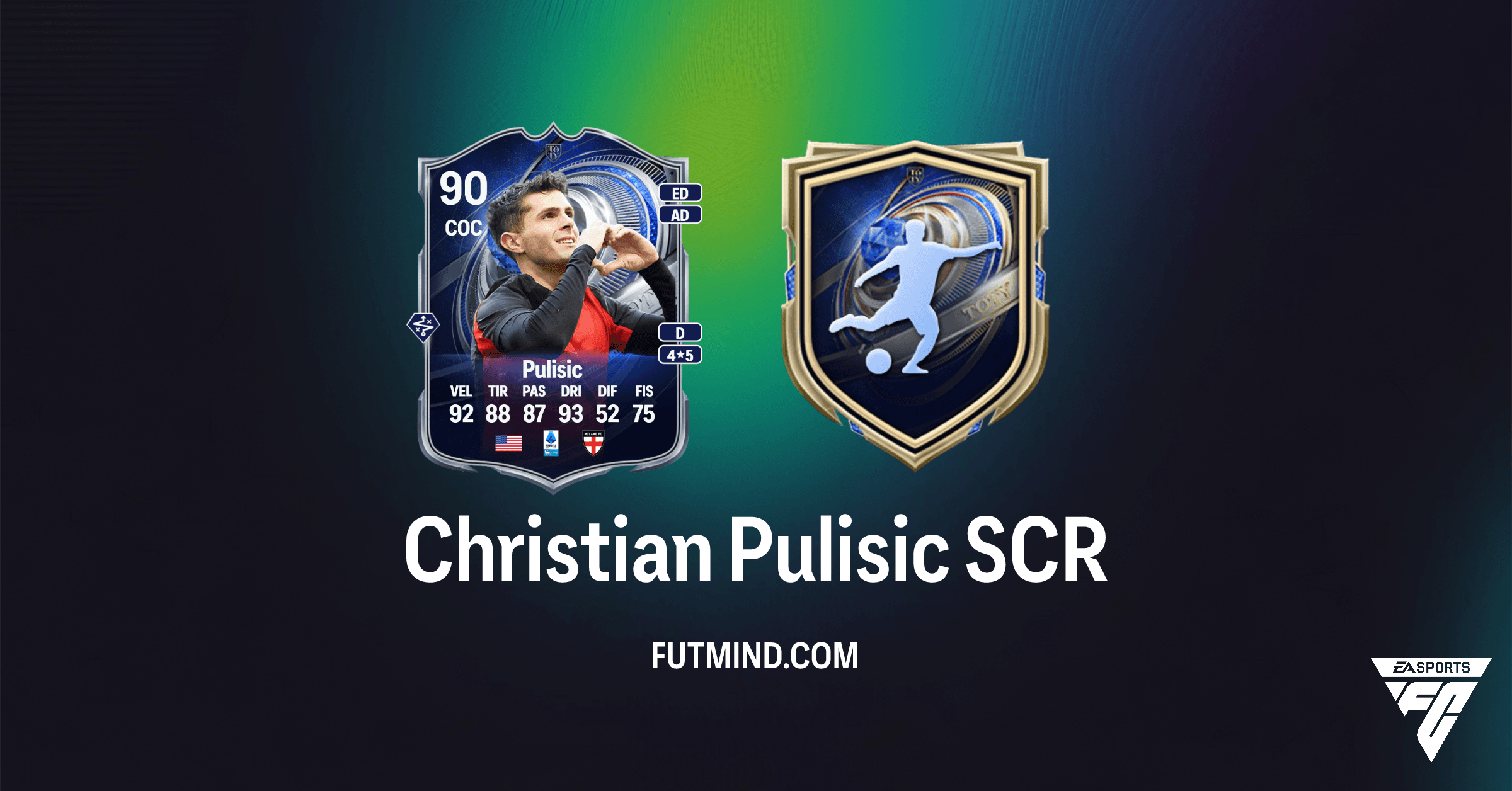 Christian Pulisic Menzioni d'onore TOTY SCR: Guida Completa e Analisi in FC 26