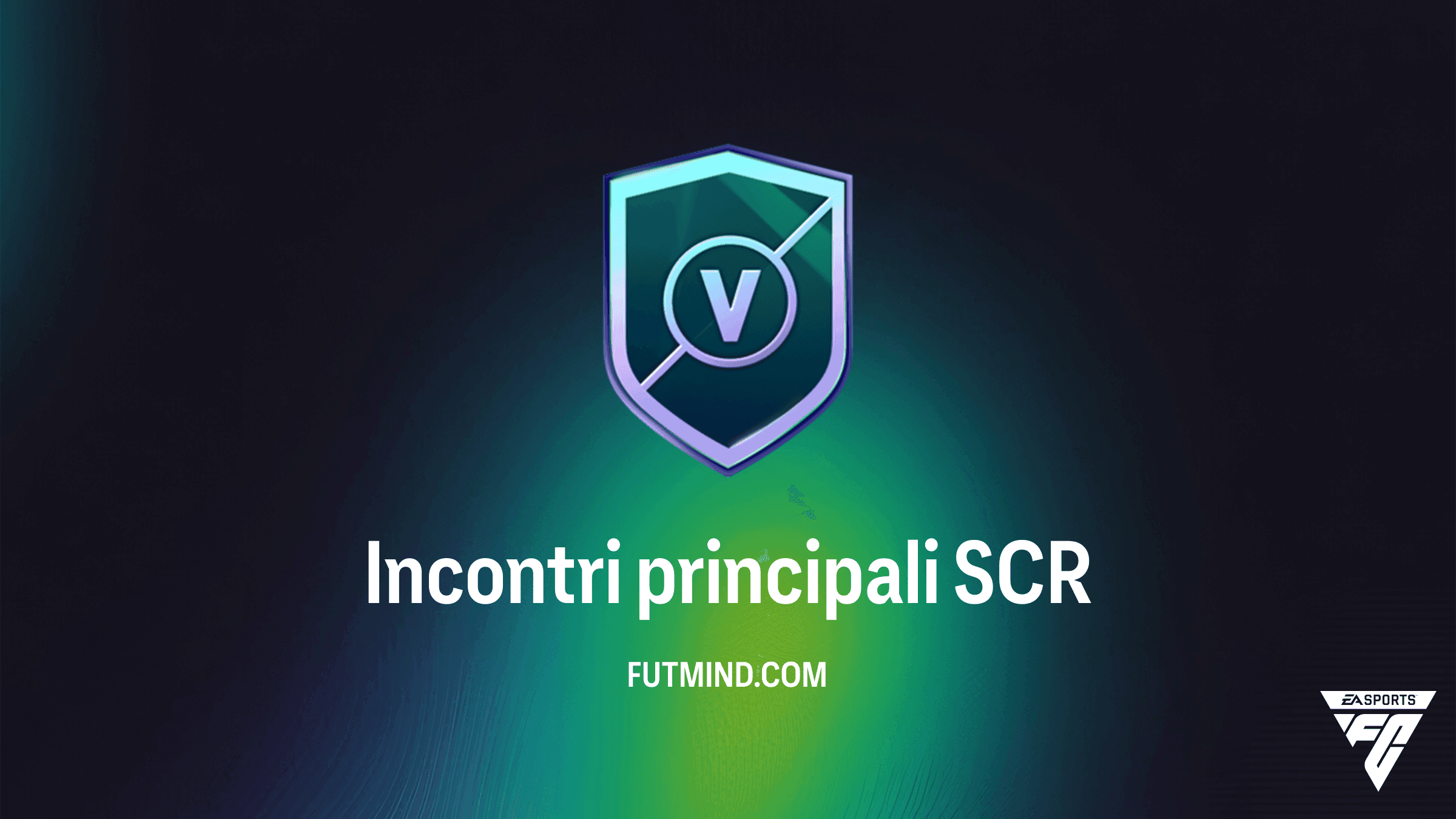FC 27 Incontri principali SCR: Guida, Soluzioni e Premi