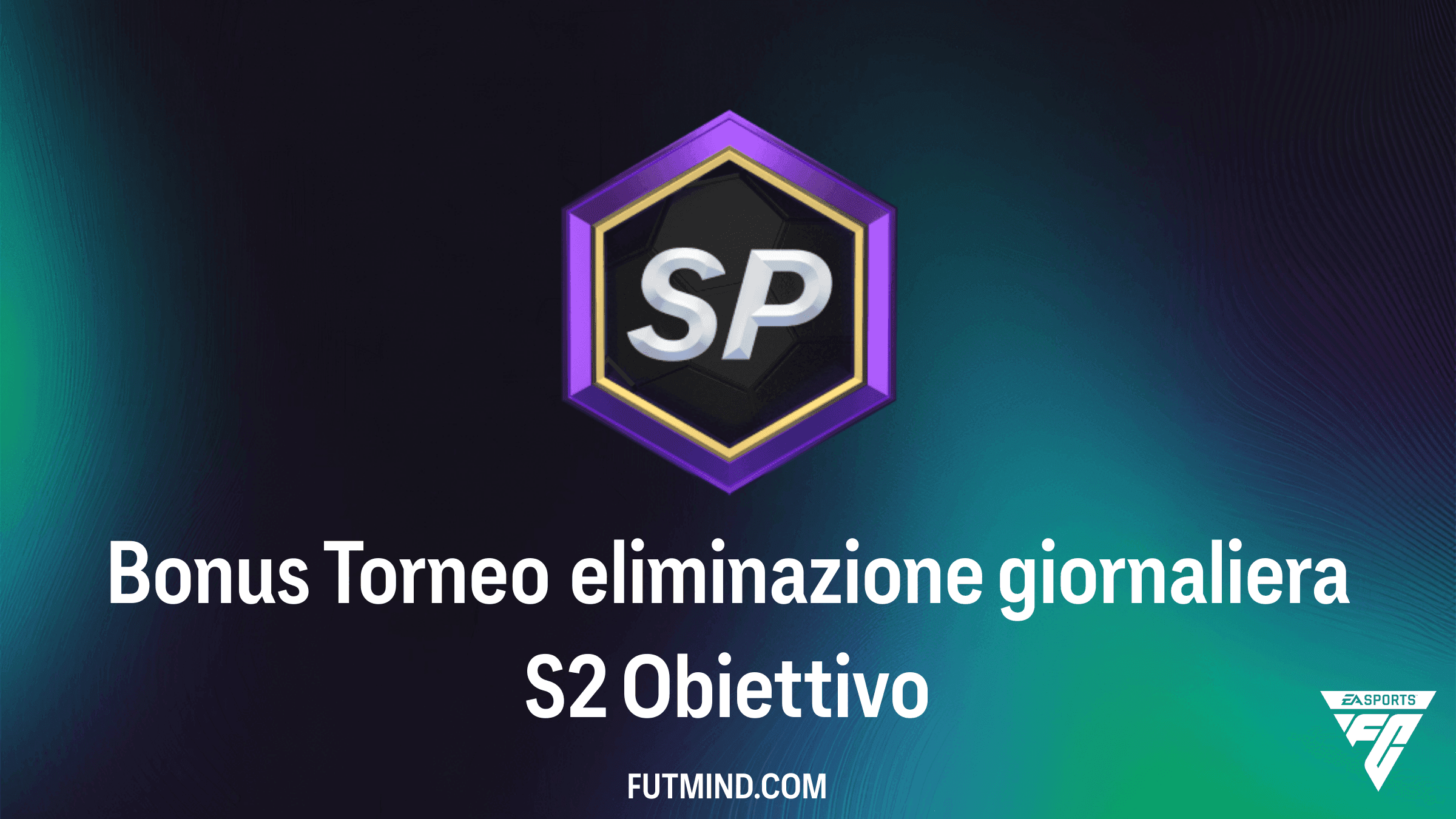 Bonus Torneo eliminazione giornaliera S2: Guida e Obiettivi FC 27