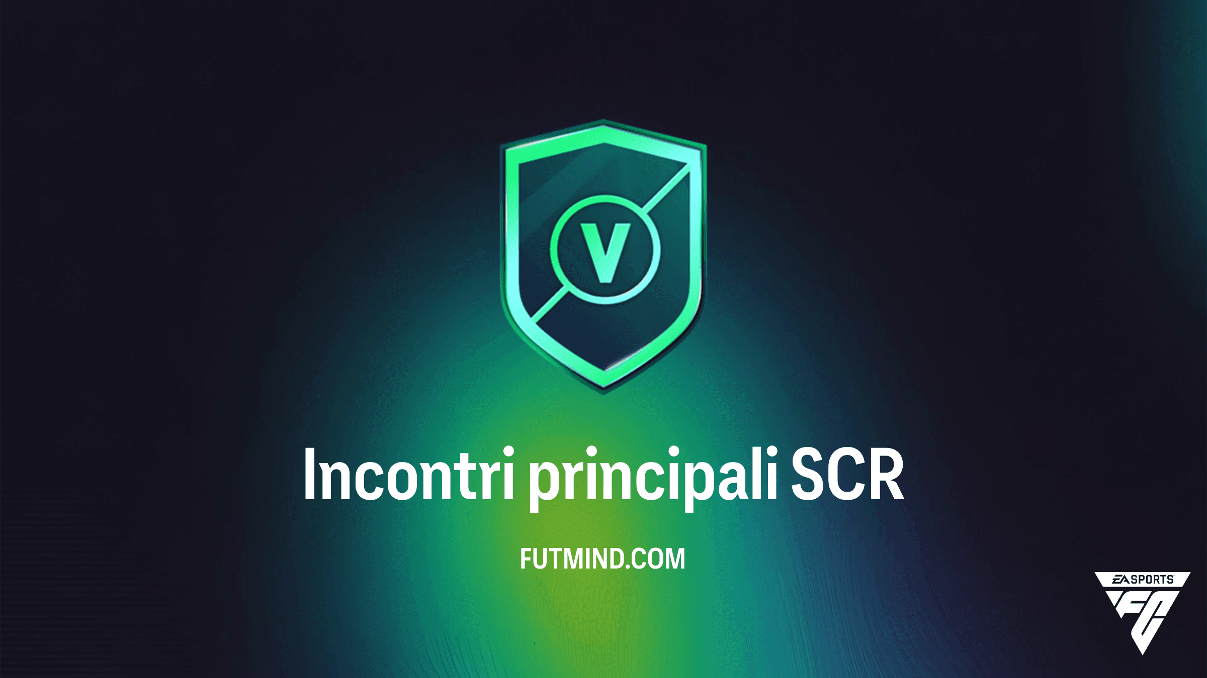 FC 27 Incontri principali SCR: Guida, Soluzioni e Premi