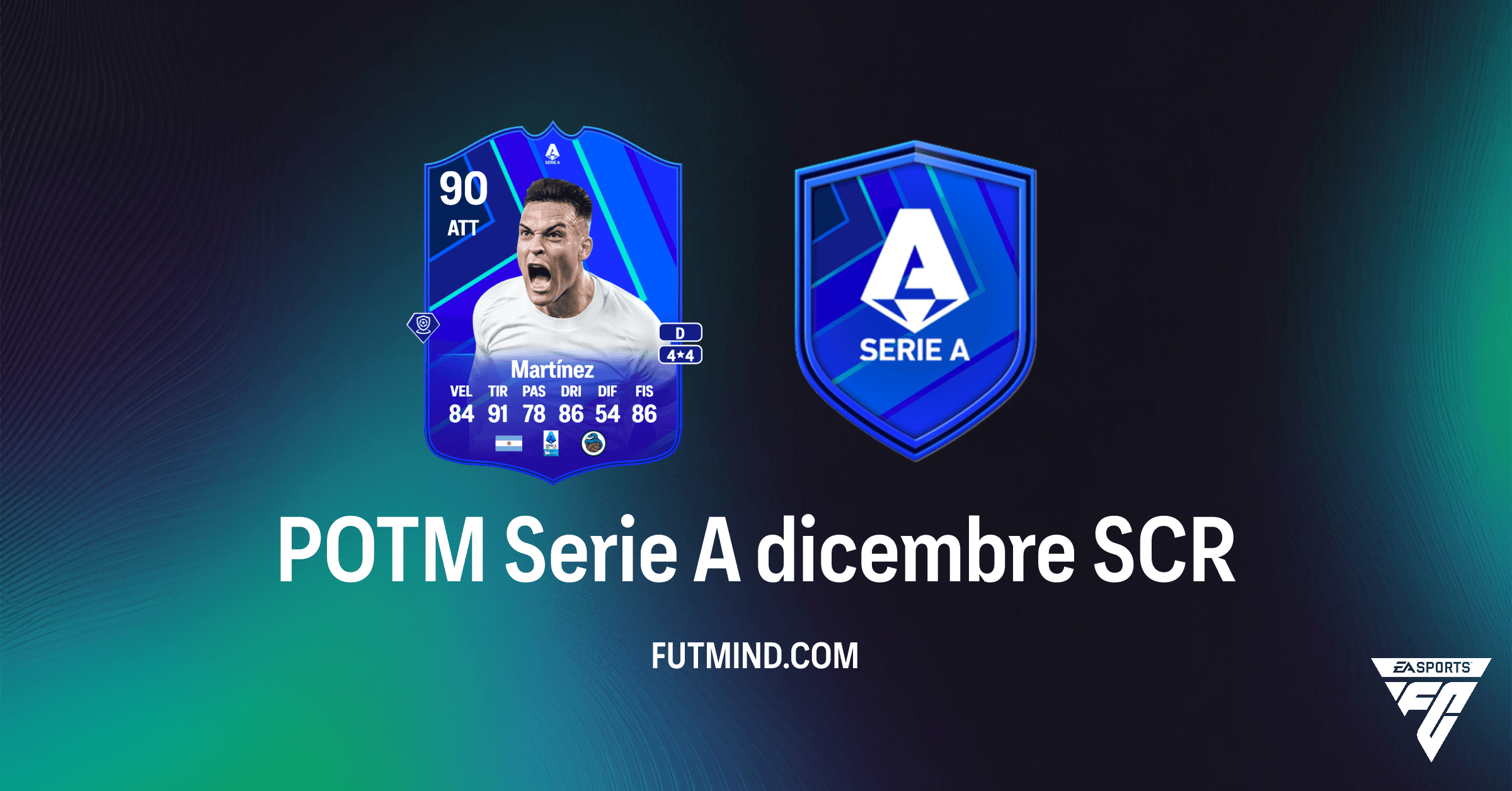 FC 26 Ultimate Team: Completa la SCR POTM Serie A dicembre e Ottieni Lautaro Martínez