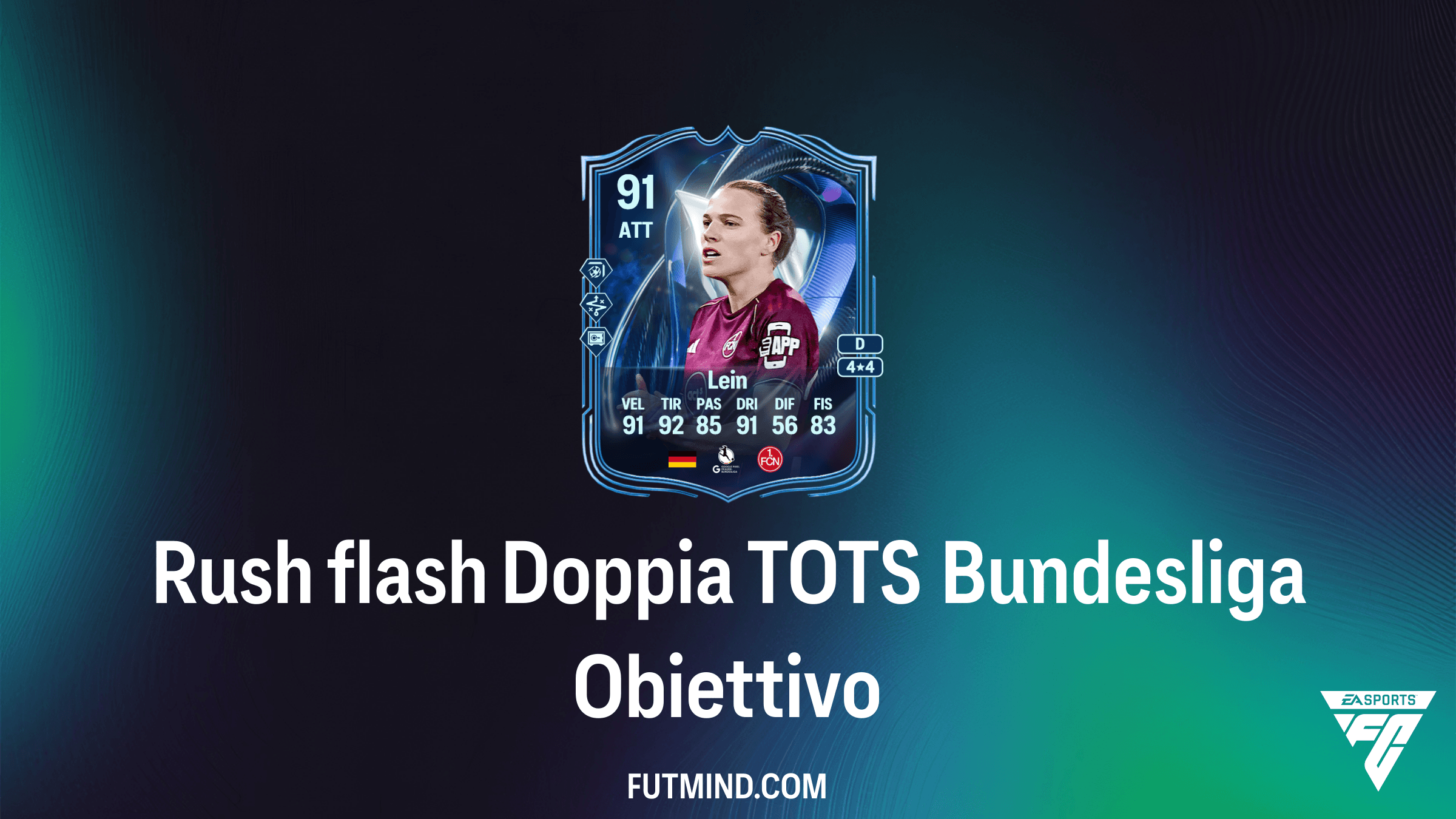 Guida Obiettivo Rush flash Doppia TOTS Bundesliga: Ottieni Nastassja Lein