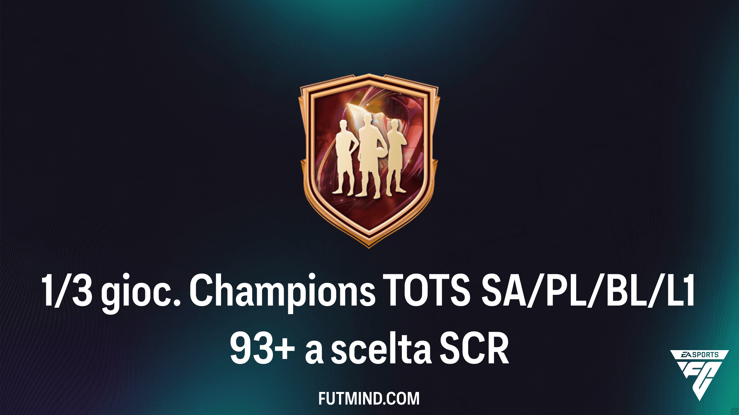 Guida alla SCR 1/3 gioc. Champions TOTS SA/PL/BL/L1 93+ a scelta: Soluzioni e Analisi