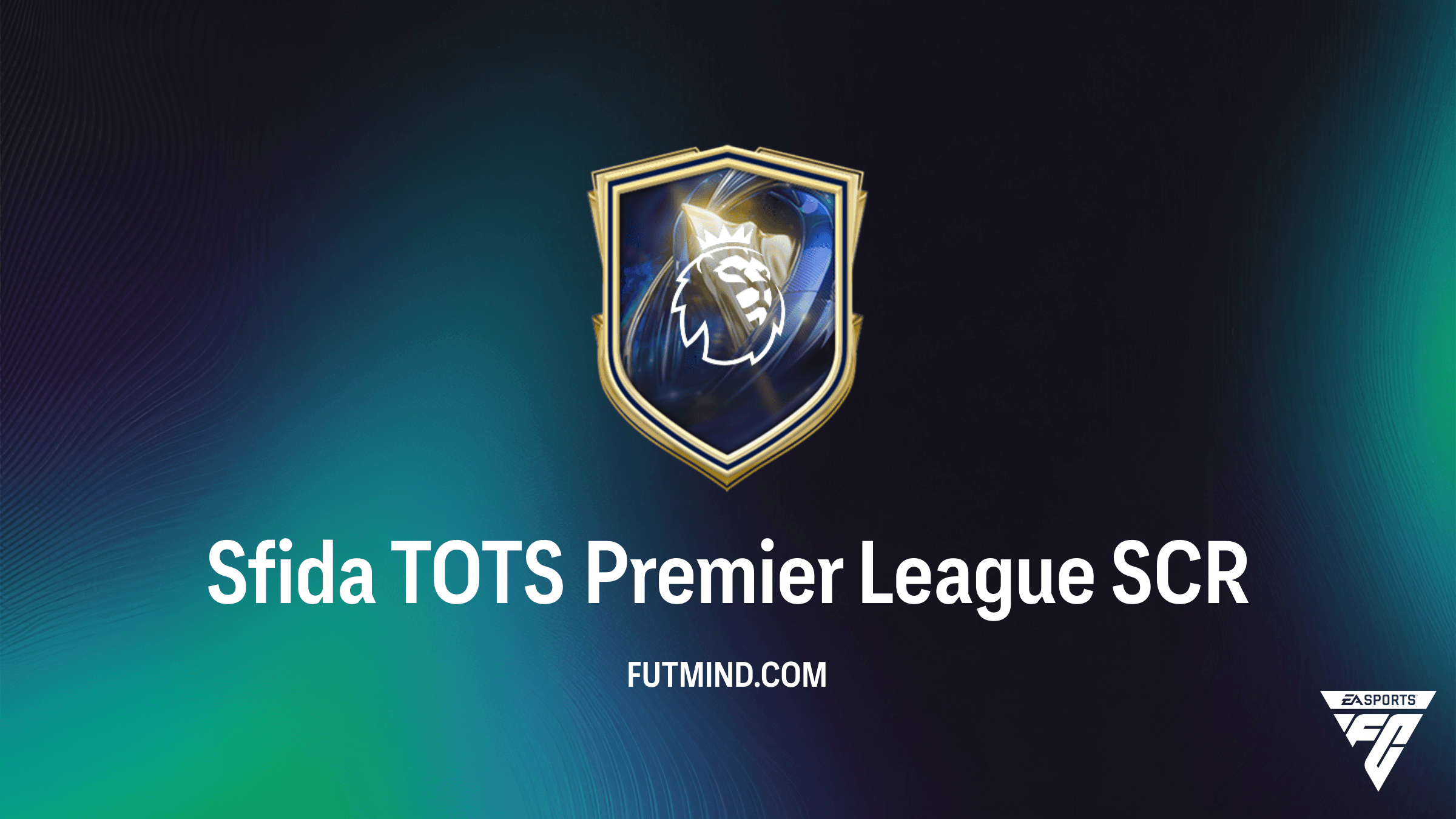 Guida SCR Sfida TOTS Premier League: Soluzioni e Analisi Convenienza