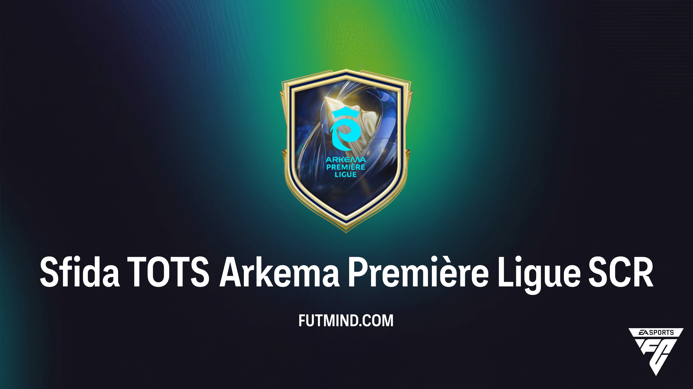 Guida alla Sfida TOTS Arkema Première Ligue in FC 26: Soluzioni e Analisi