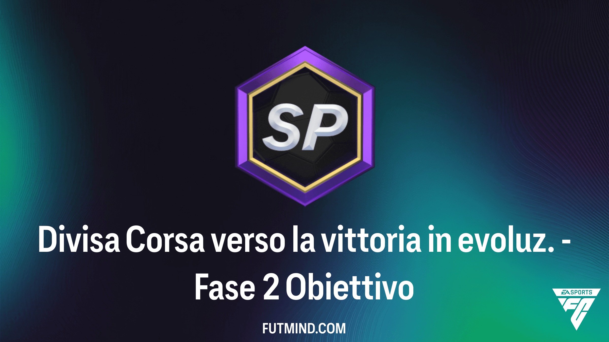 Guida all'Obiettivo Divisa Corsa verso la vittoria in evoluz. - Fase 2 su FC 26